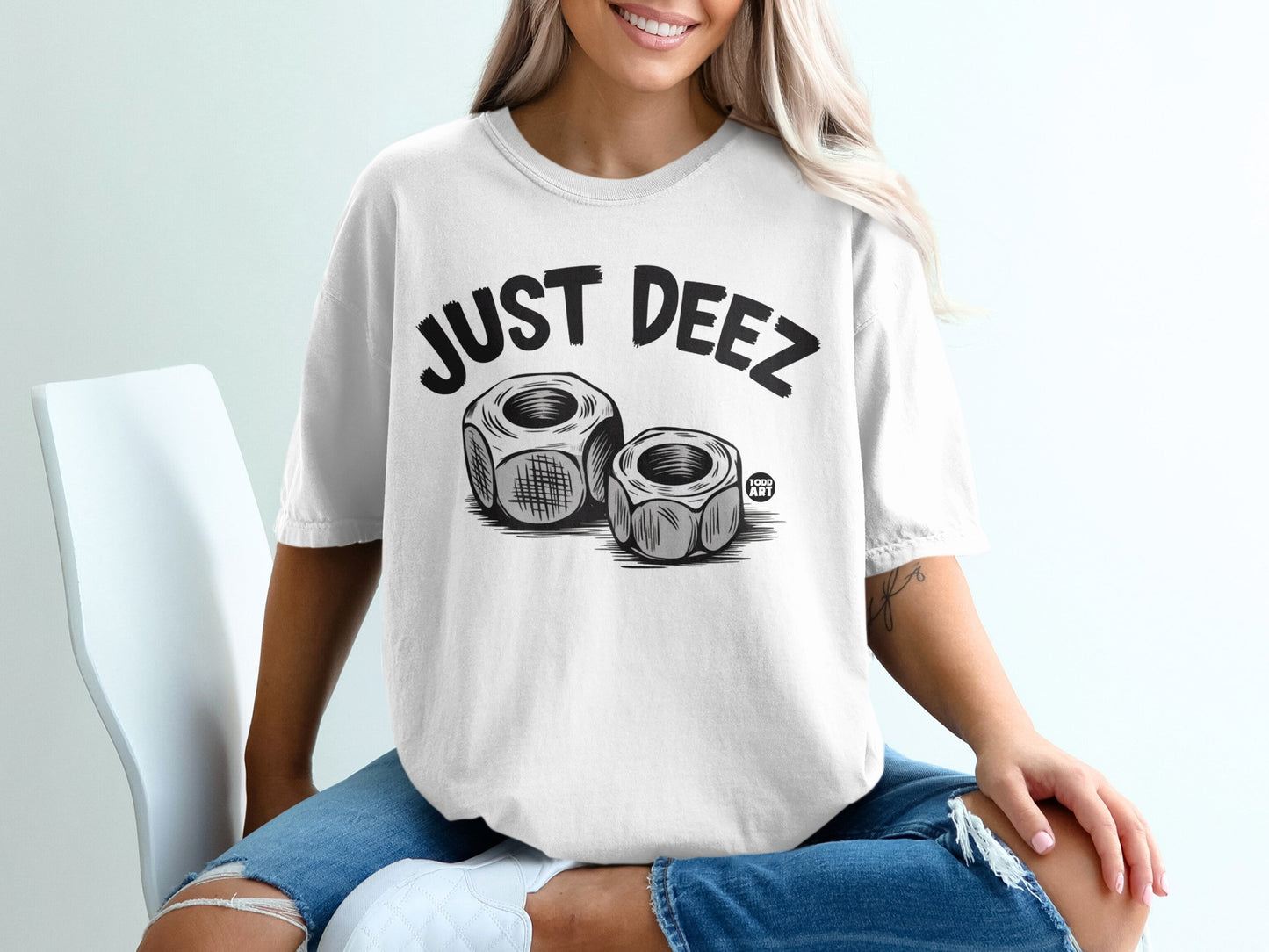 Just Deez Nuts Hilarious Meme Graphic product type