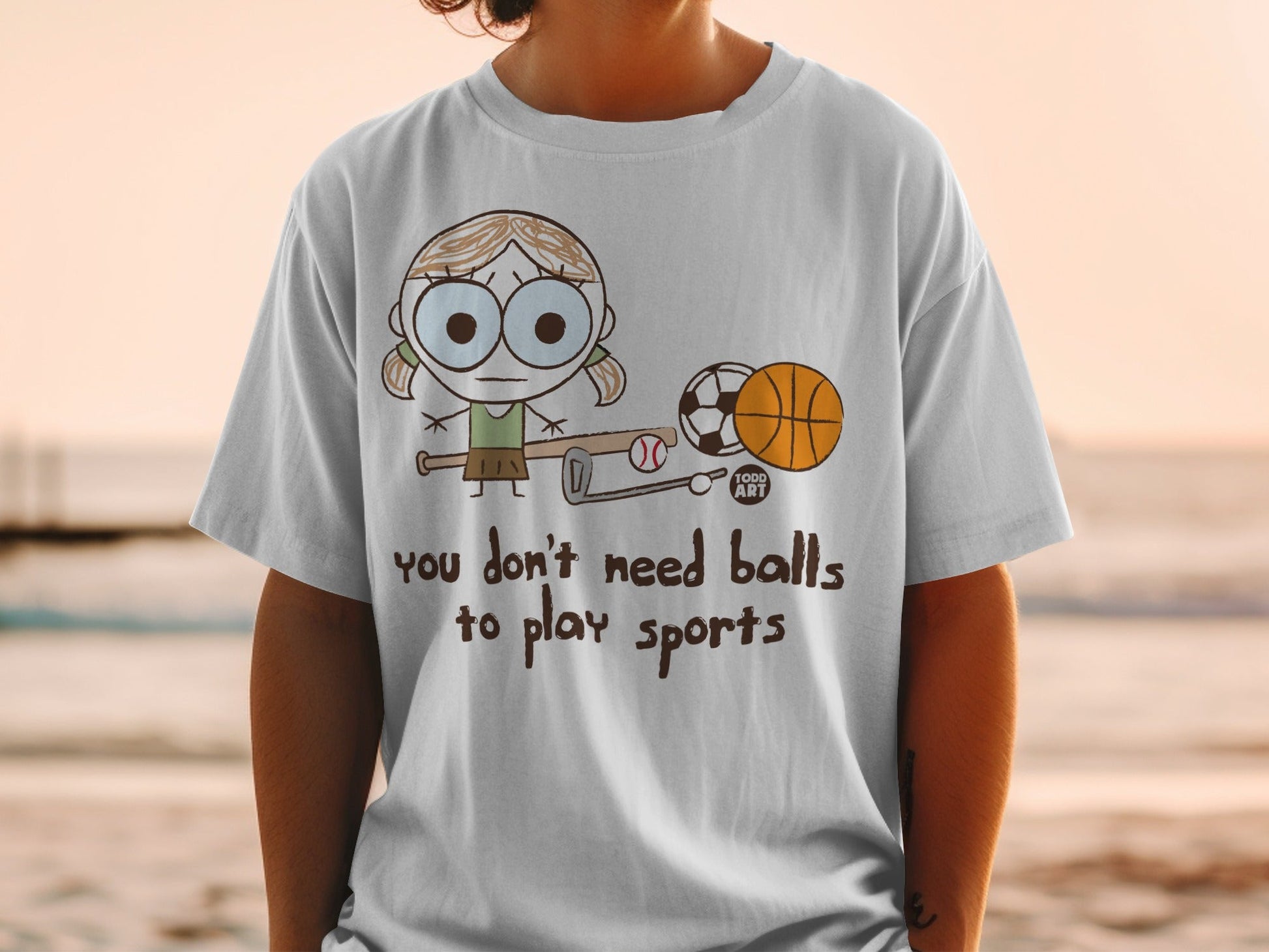 You Don't Need Balls to Play Sports Graphic Tee