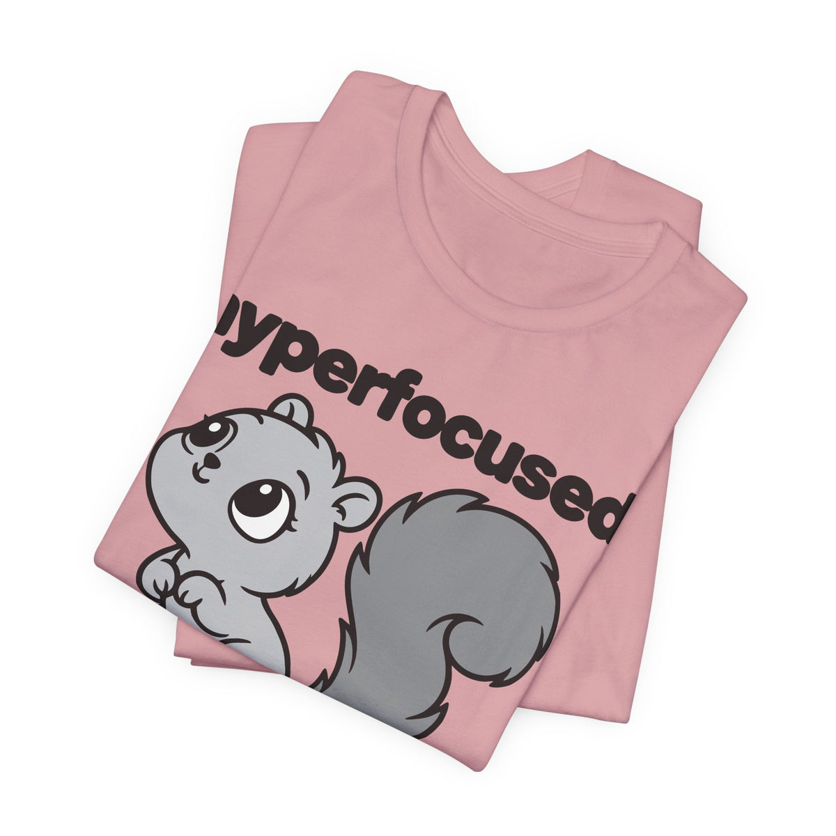 hyperfocused wrong thing