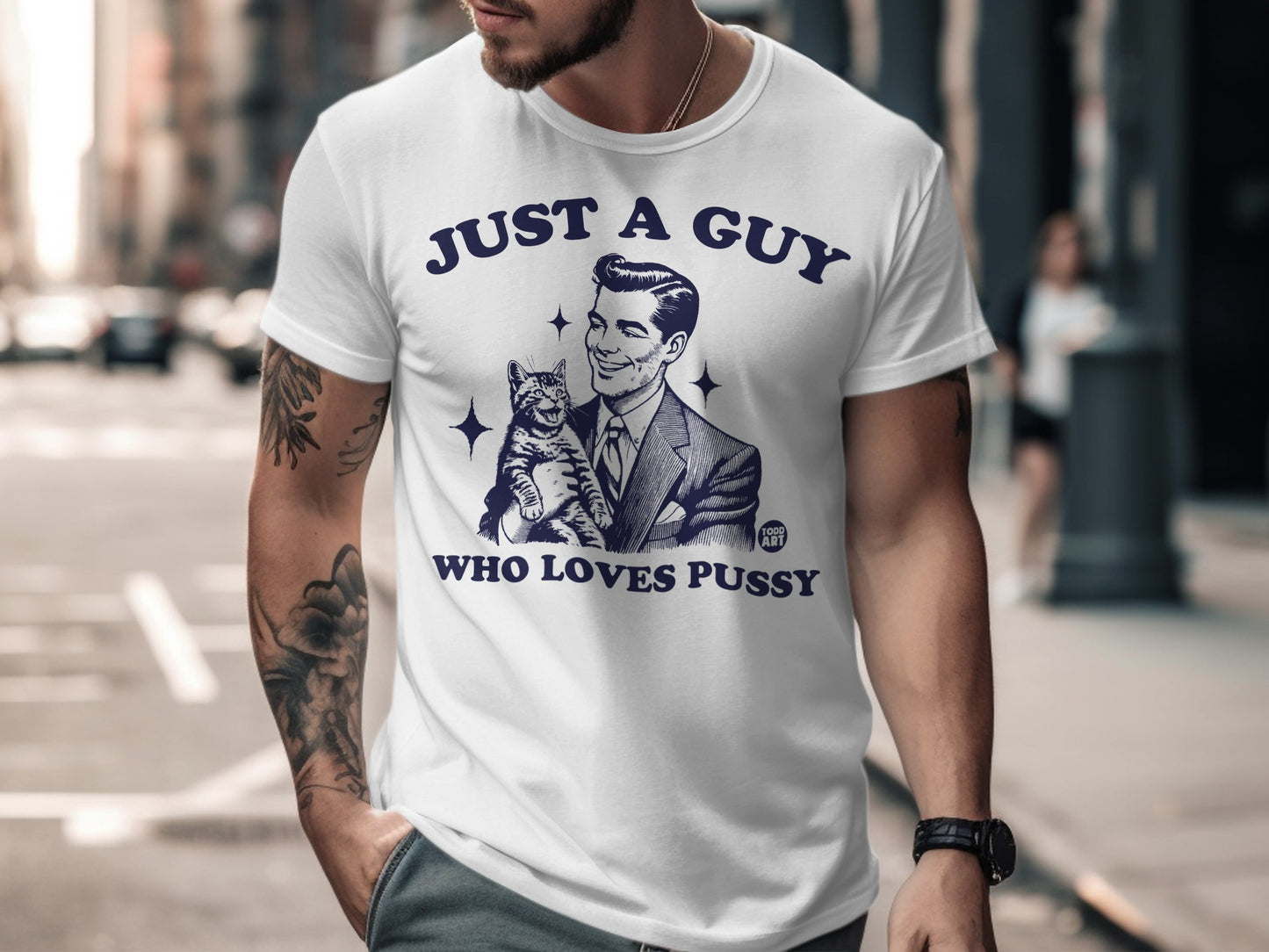 Just A Guy Who Loves Pussy Graphic T-Shirt