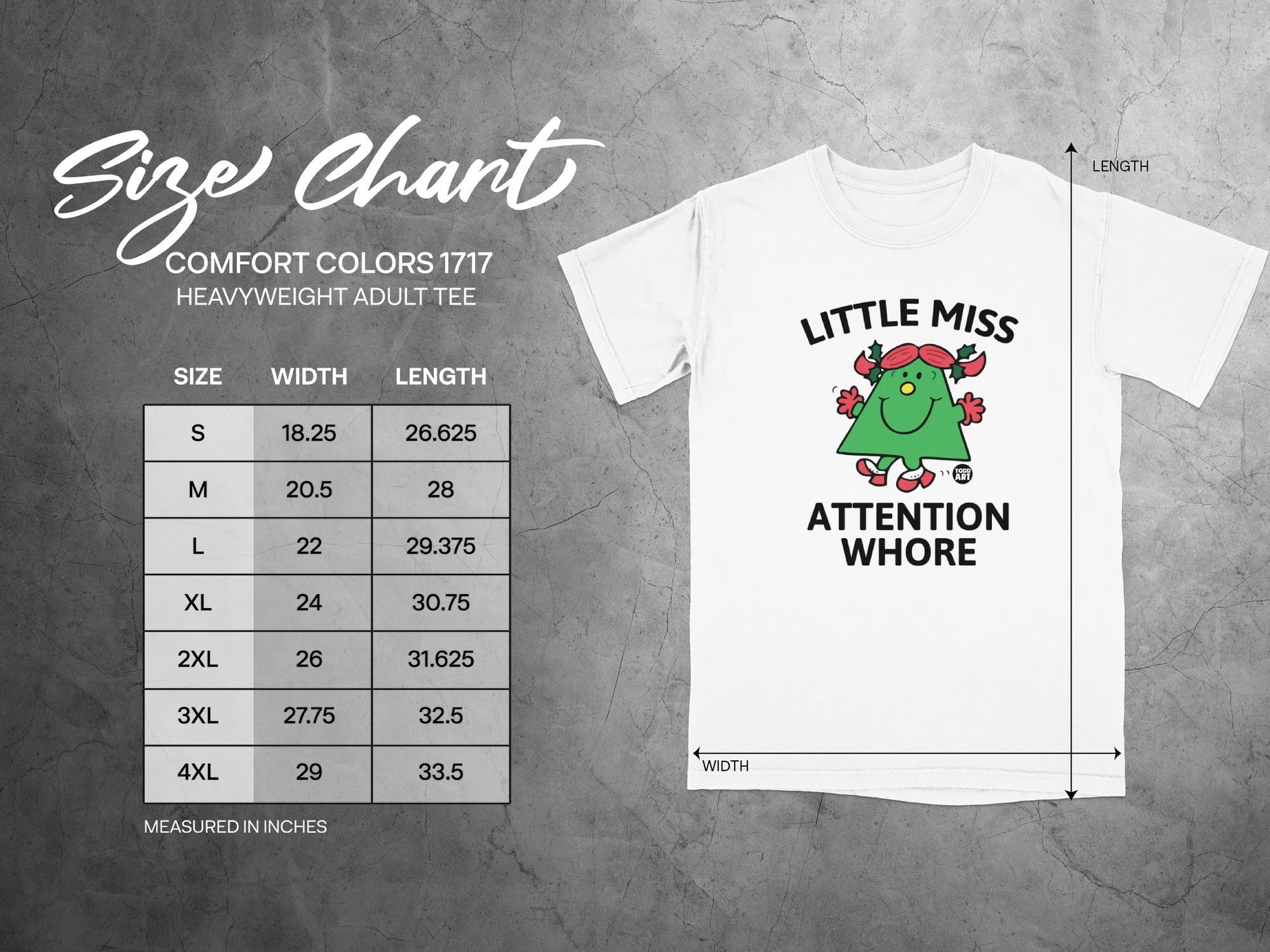 Size chart for Comfort Colors 1717 heavyweight adult tee with "Little Miss Attention Whore" graphic.