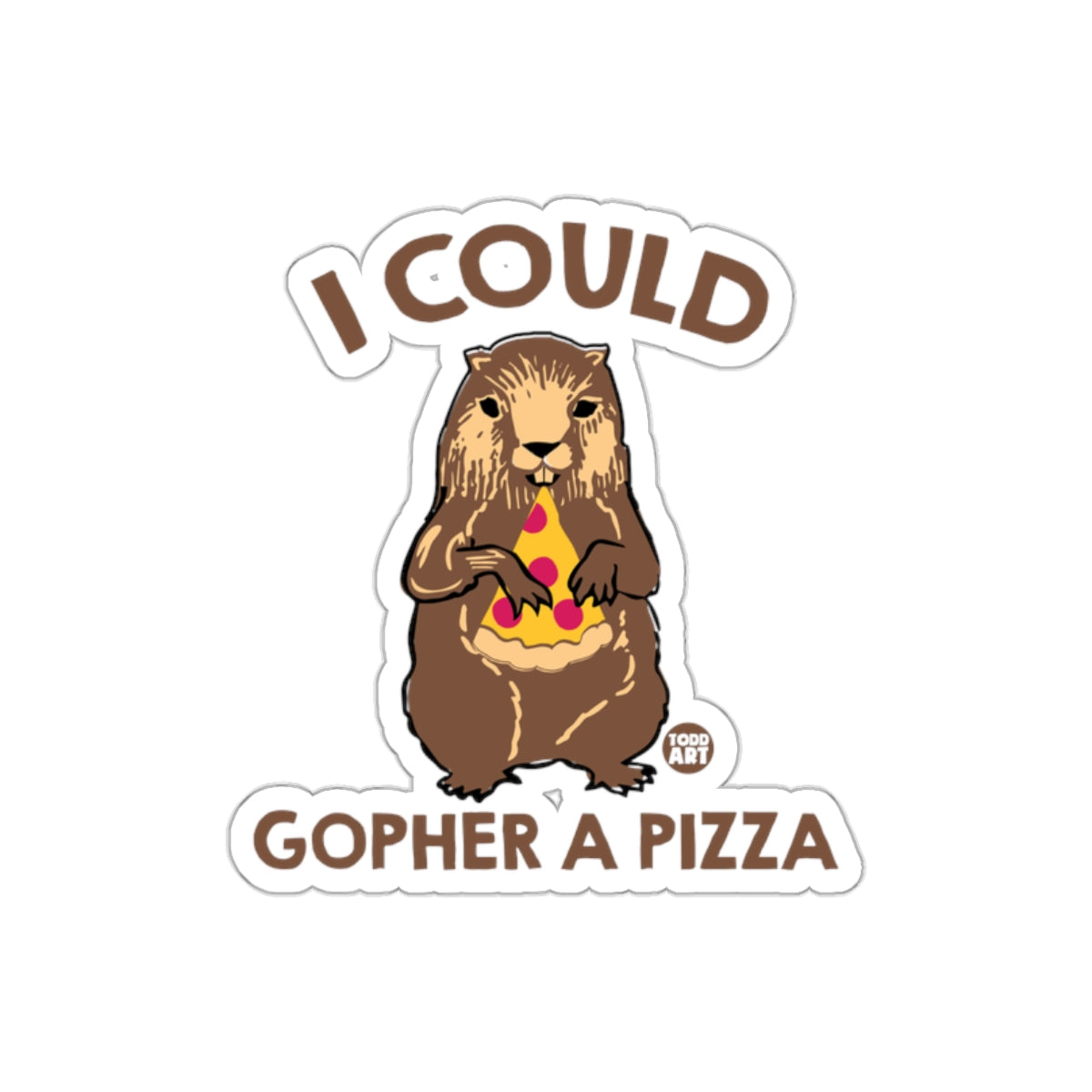 I Could Gopher A Pizza Funny Gopher With Pizza sticker