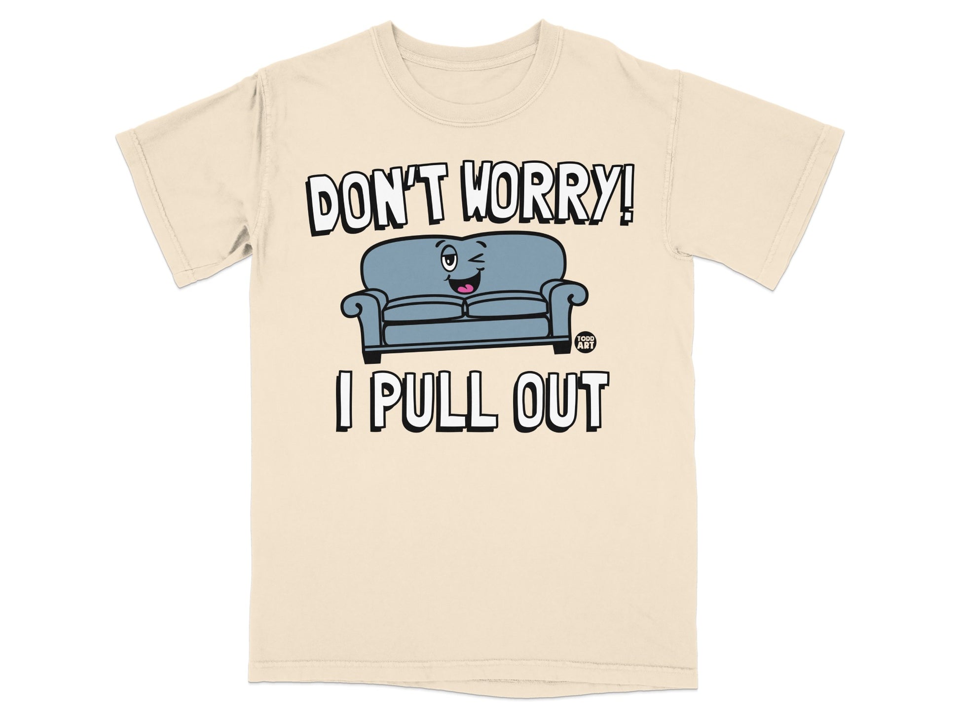 Don't Worry I Pull Out Sofa Couch Winking Cartoon product type