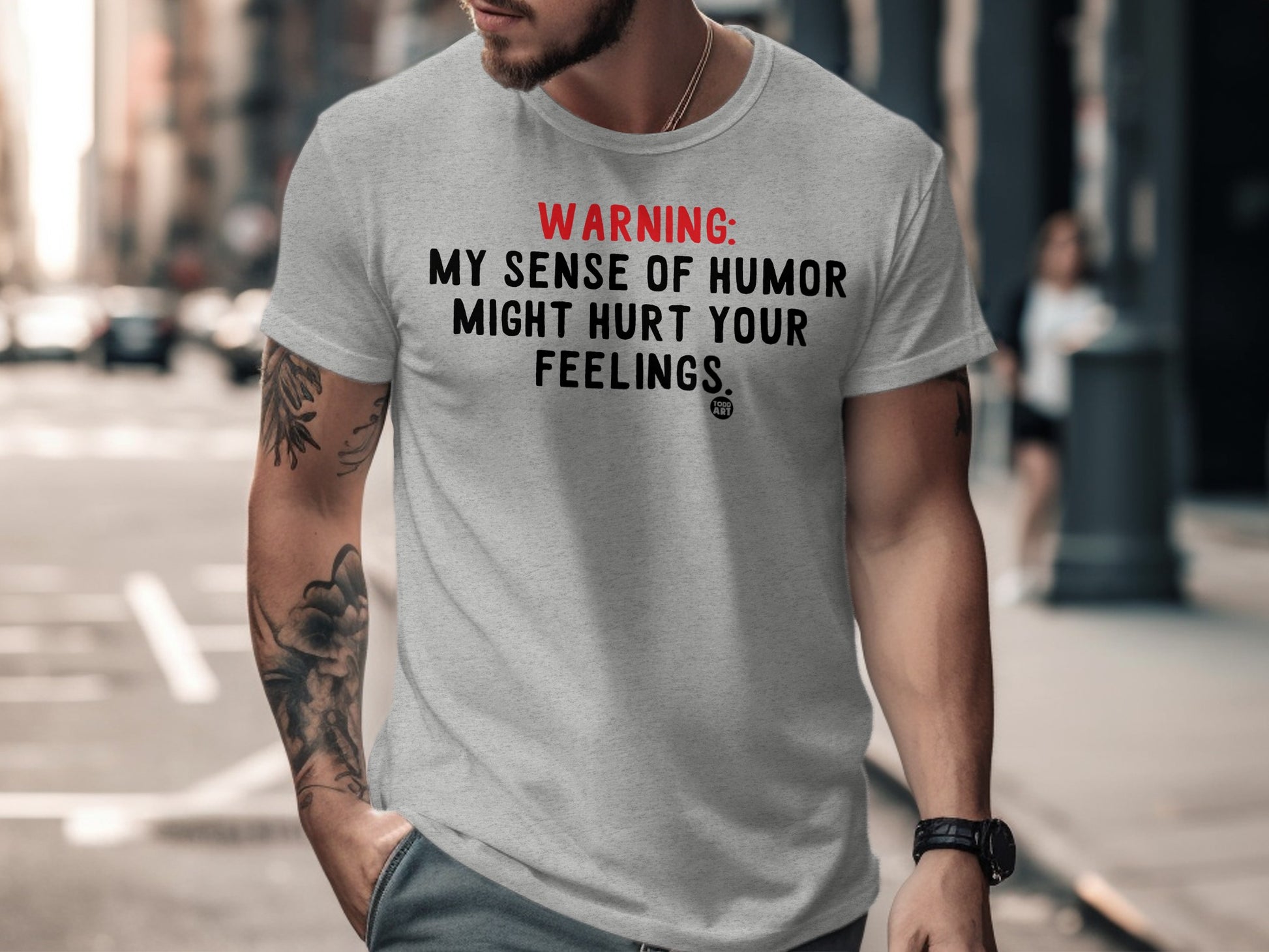 Warning My Sense of Humor Might Hurt Your Feelings T-Shirt