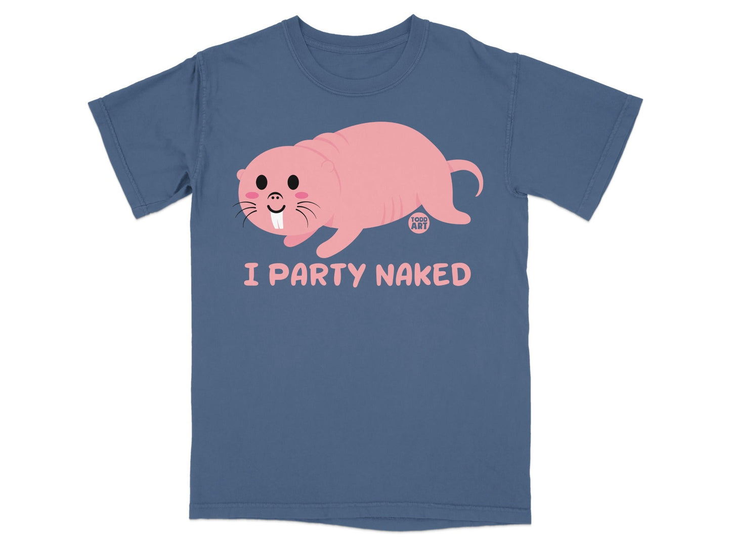 I Party Naked Funny Graphic Tee for Any Occasion