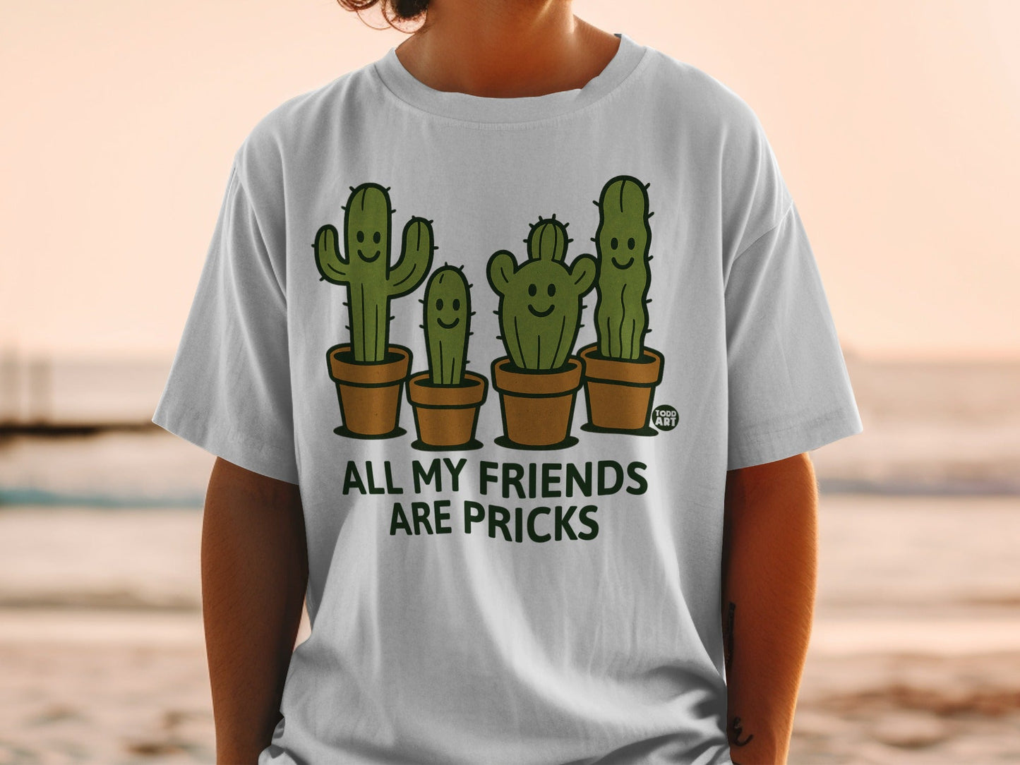 Funny All My Friends Are Pricks Cactus T-Shirt
