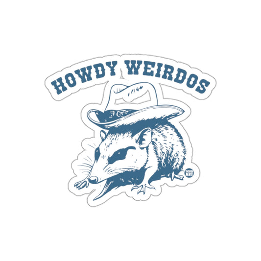 Howdy Weirdos Opossum With Cowboy Hat Todd Art sticker