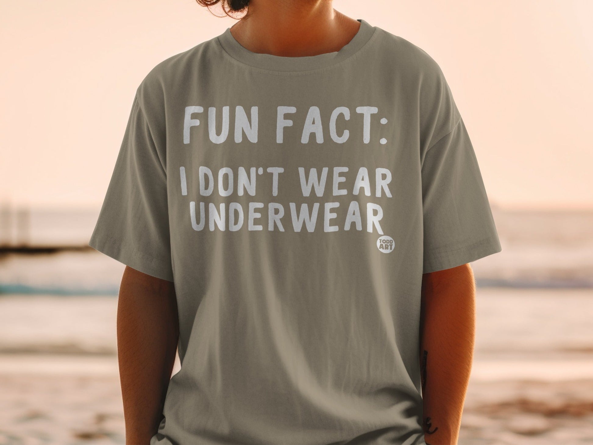Fun Fact I Don't Wear Underwear Statement Shirt