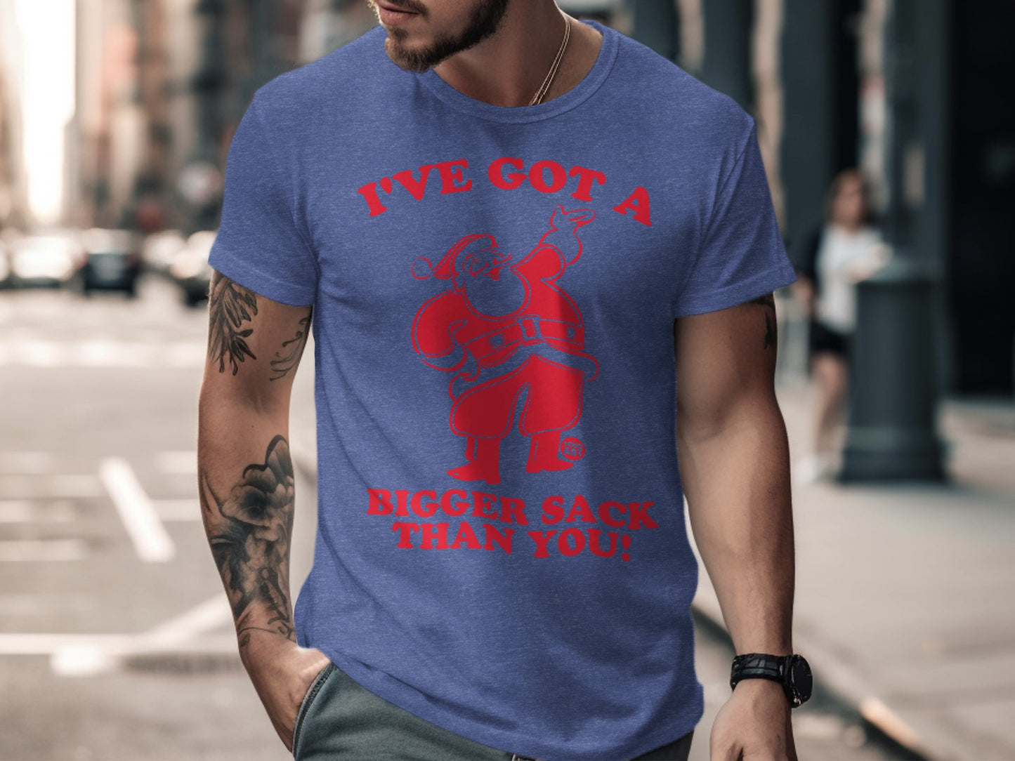 I've Got A Bigger Sack Than You Santa Shirt