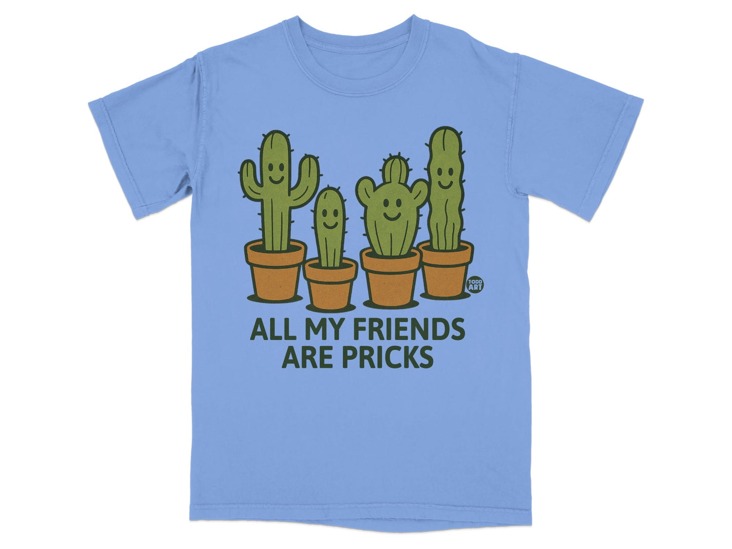 All My Friends Are Pricks Funny Cactus Graphic Shirt
