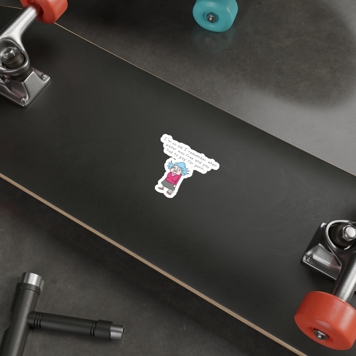 I'm So Old I Remember Skateboard Sticker Decal