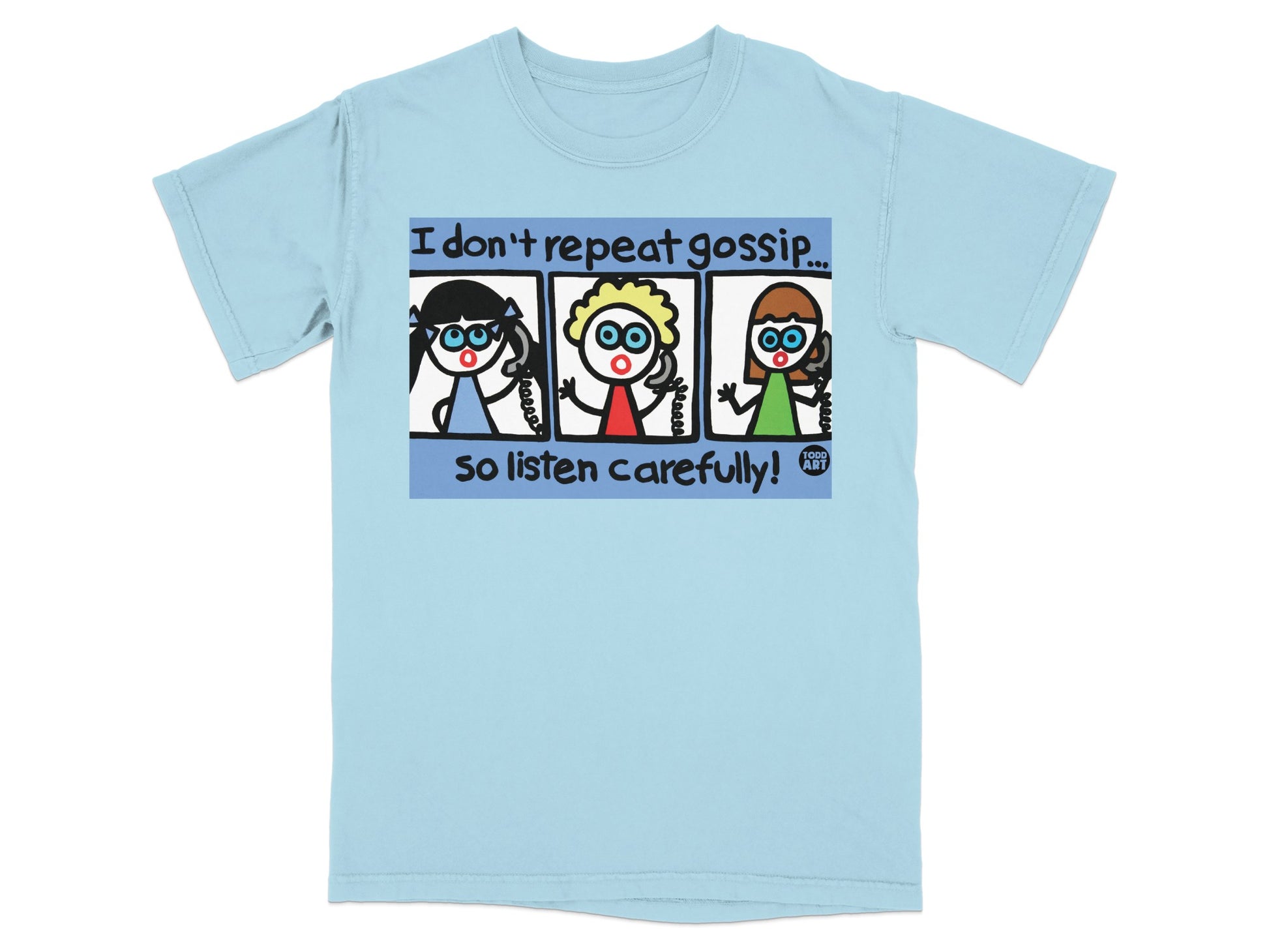 Funny Cartoon Gossip Shirt Listen Carefully T-shirt