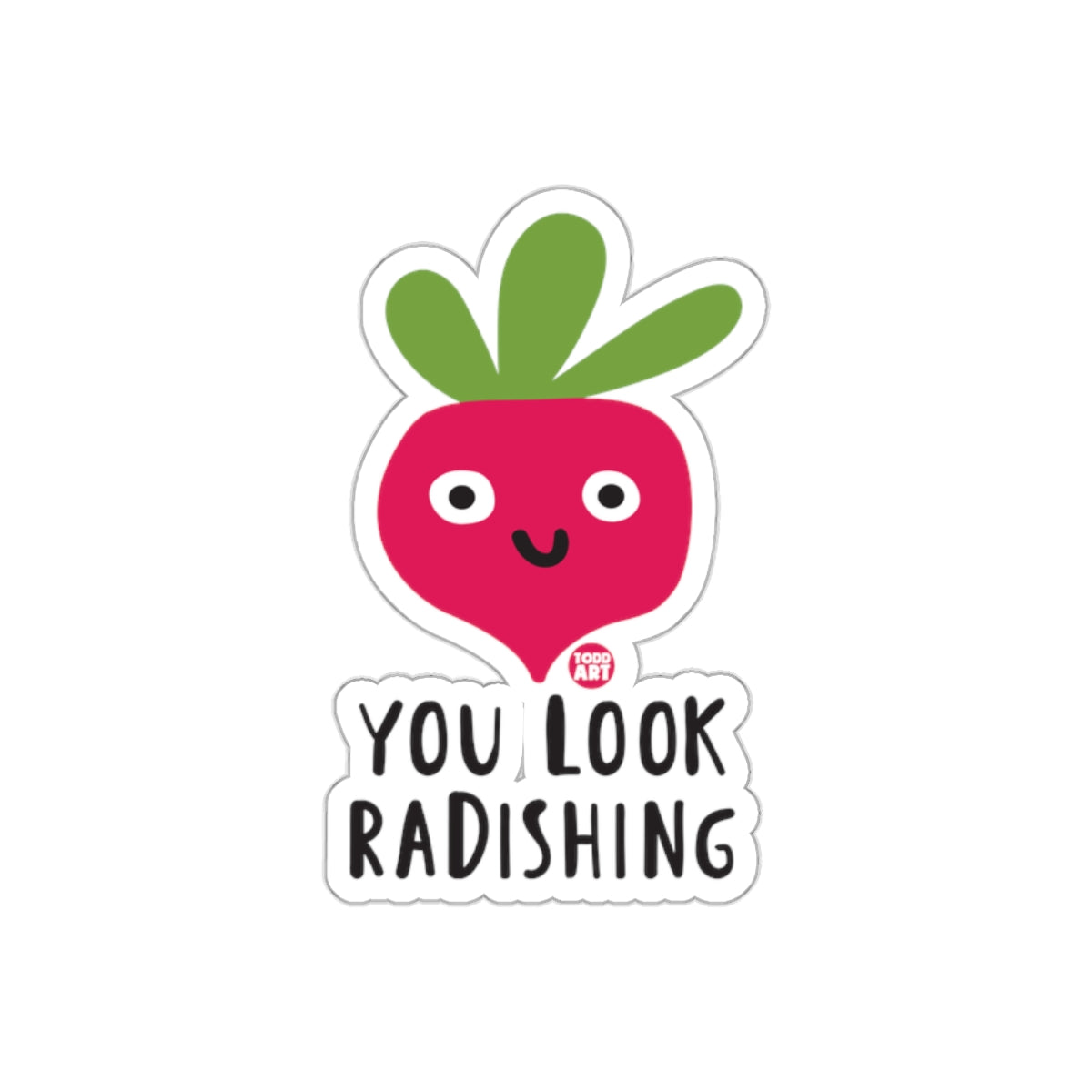 You Look Radishing Radish Sticker Cute Decal