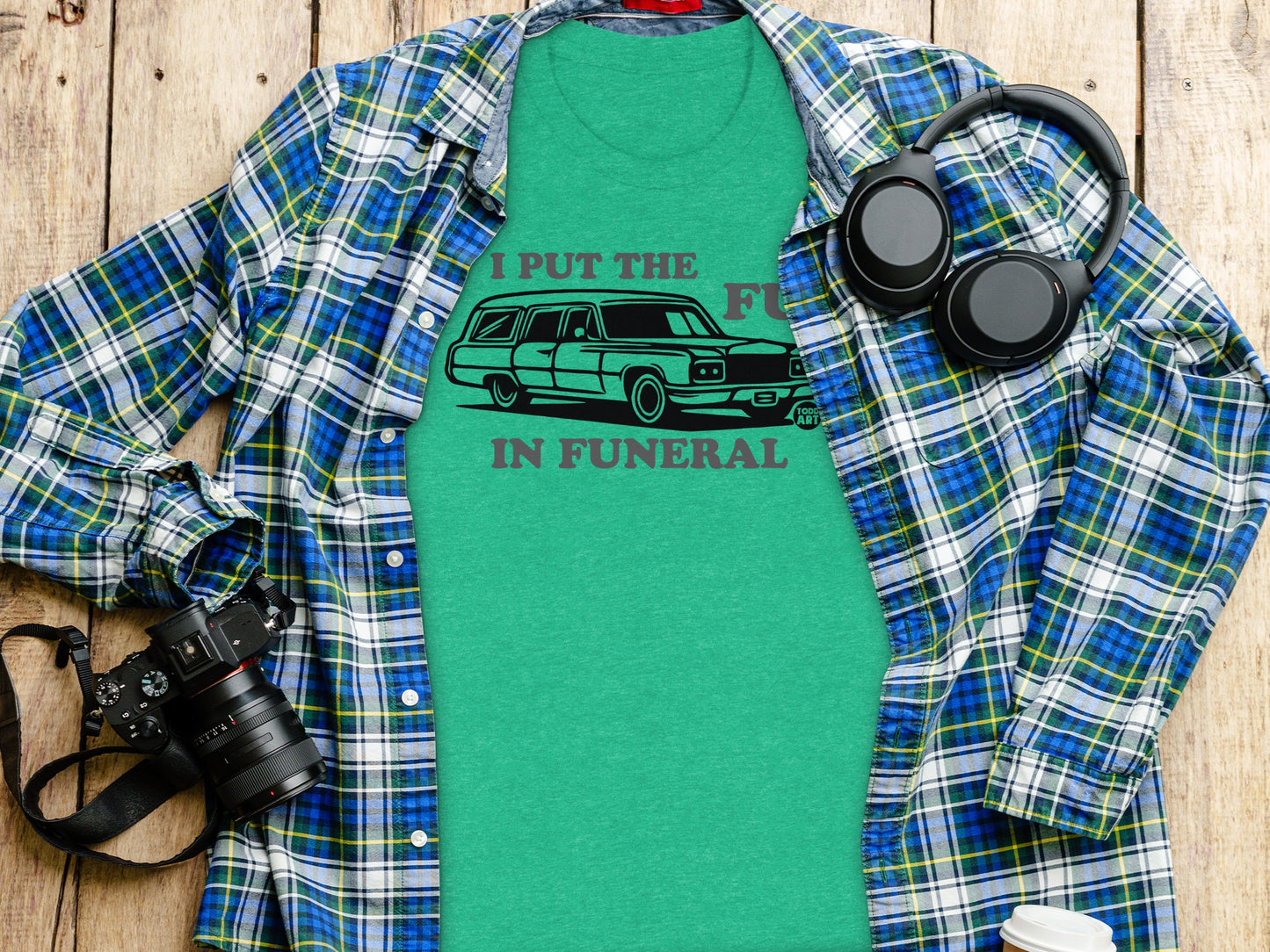 I Put The Fun In Funeral Shirt with Hearse Design