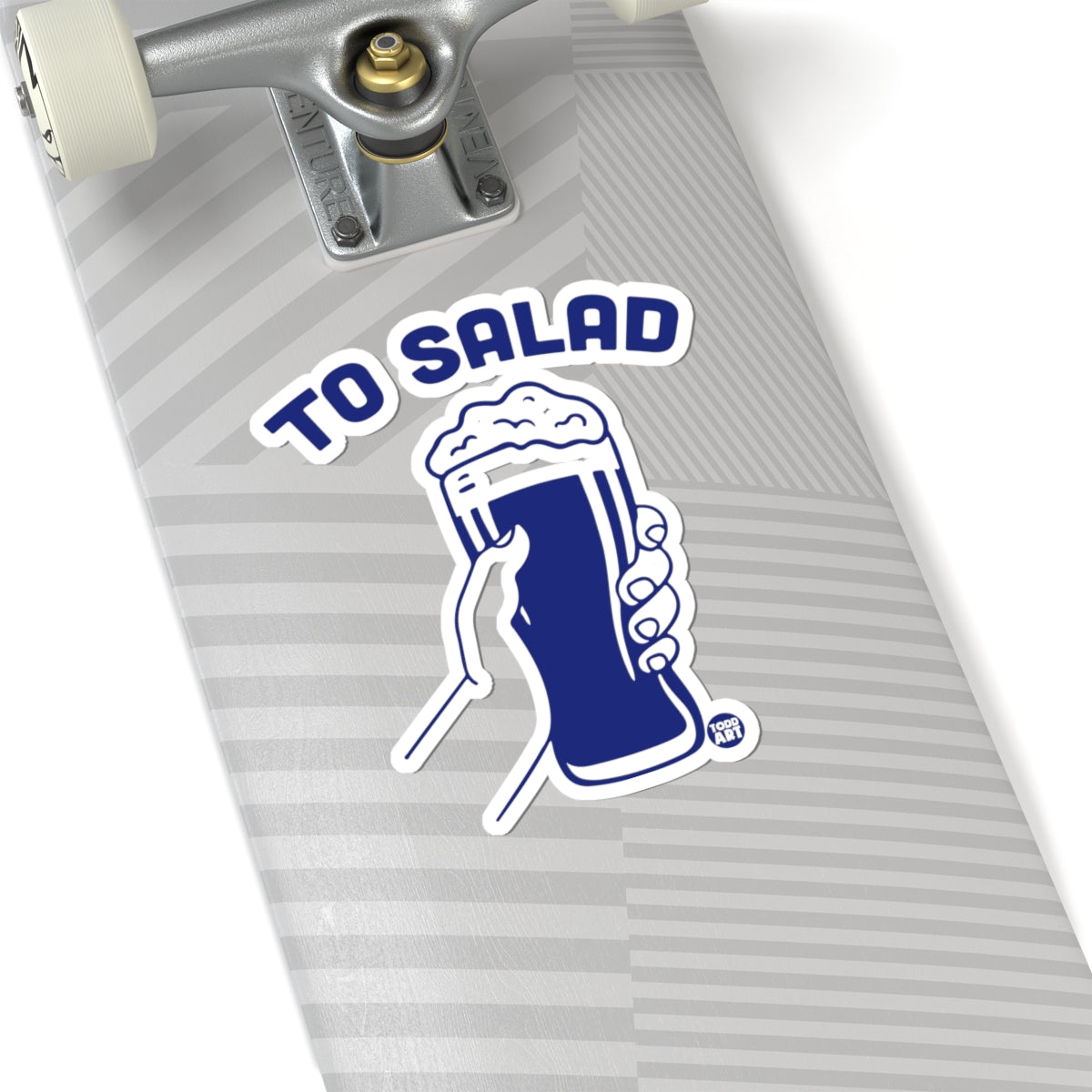 To SaladTodd Art Sticker