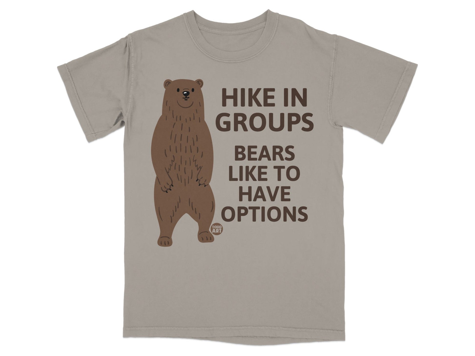 Hike In Groups Bears Like To Have Options T-shirt