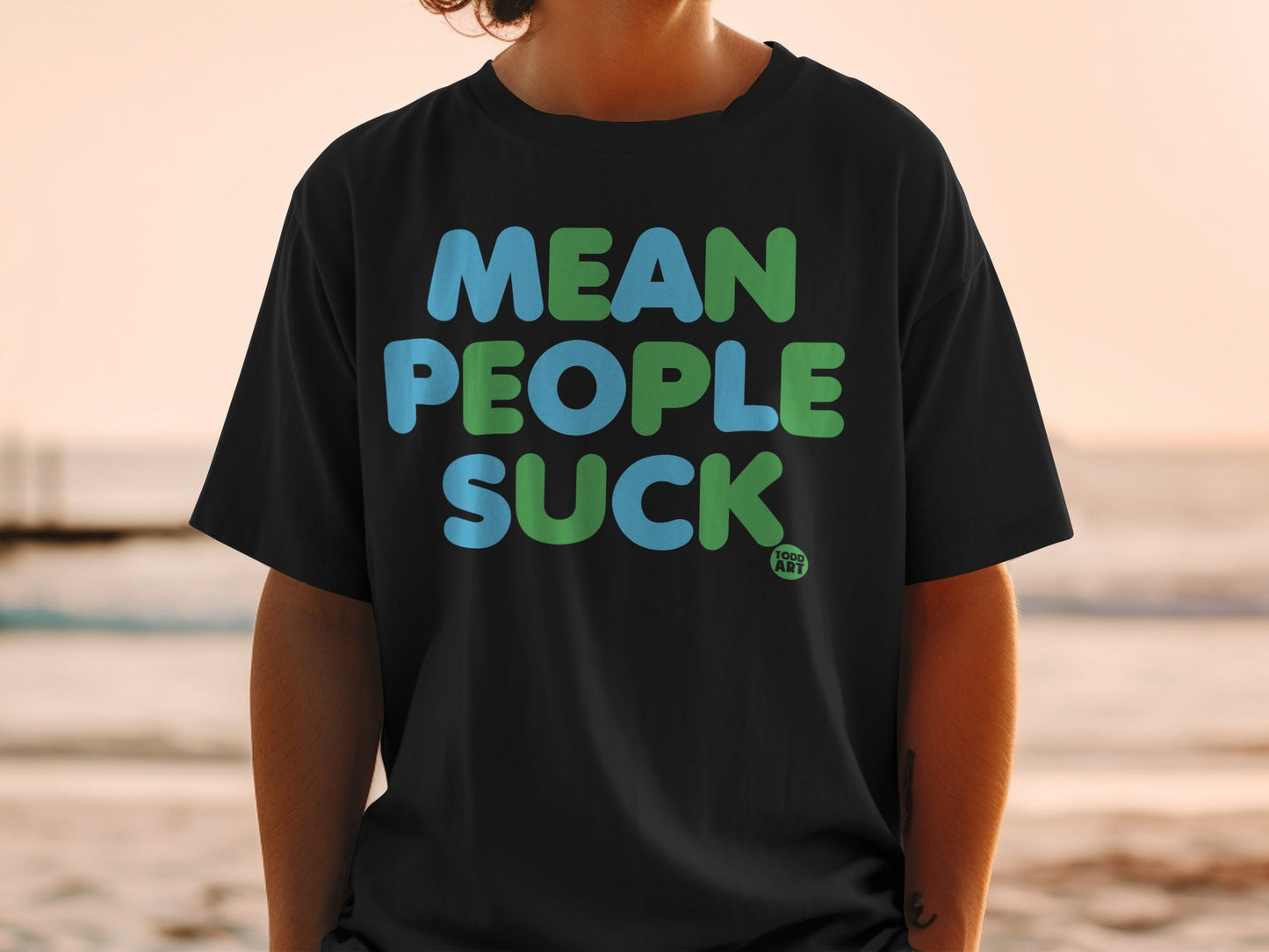 Mean People Suck Todd Art Graphic T-Shirt