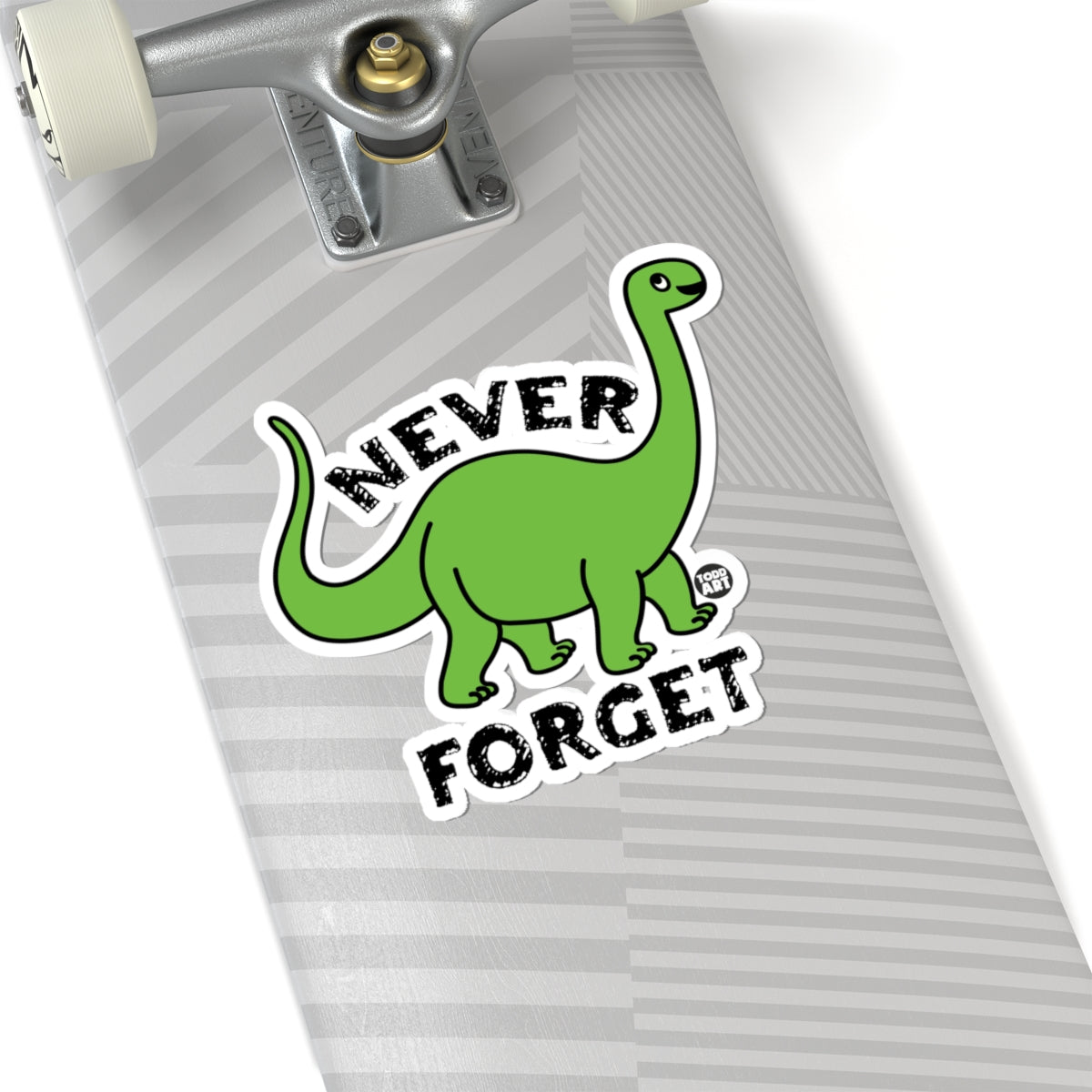 Dinosaur Never ForgetTodd Art Sticker