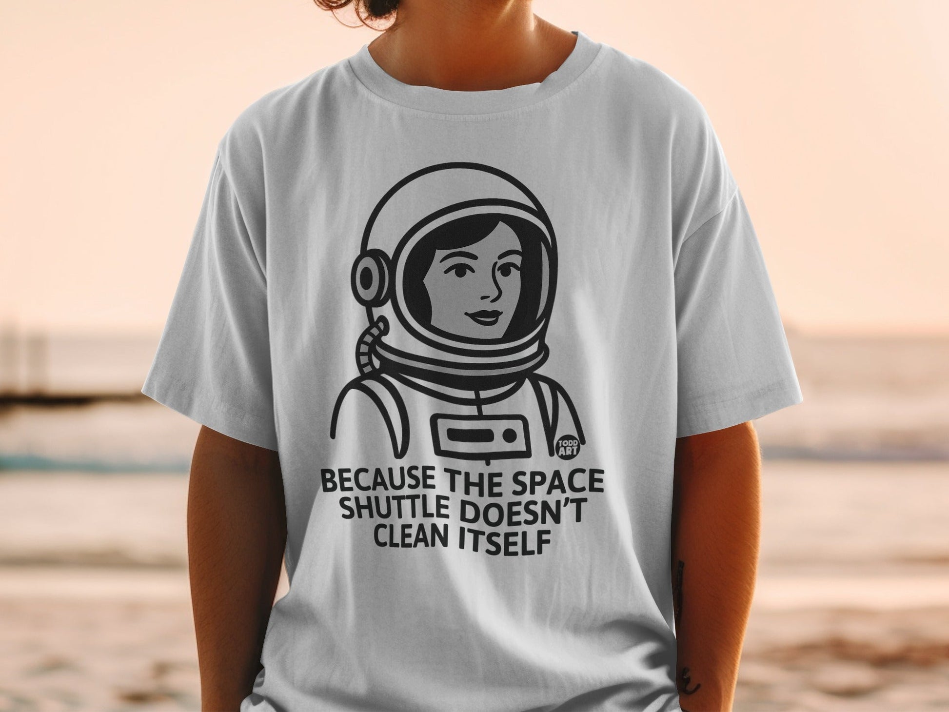 Funny Astronaut Space Shuttle Doesn't Clean Itself Tee