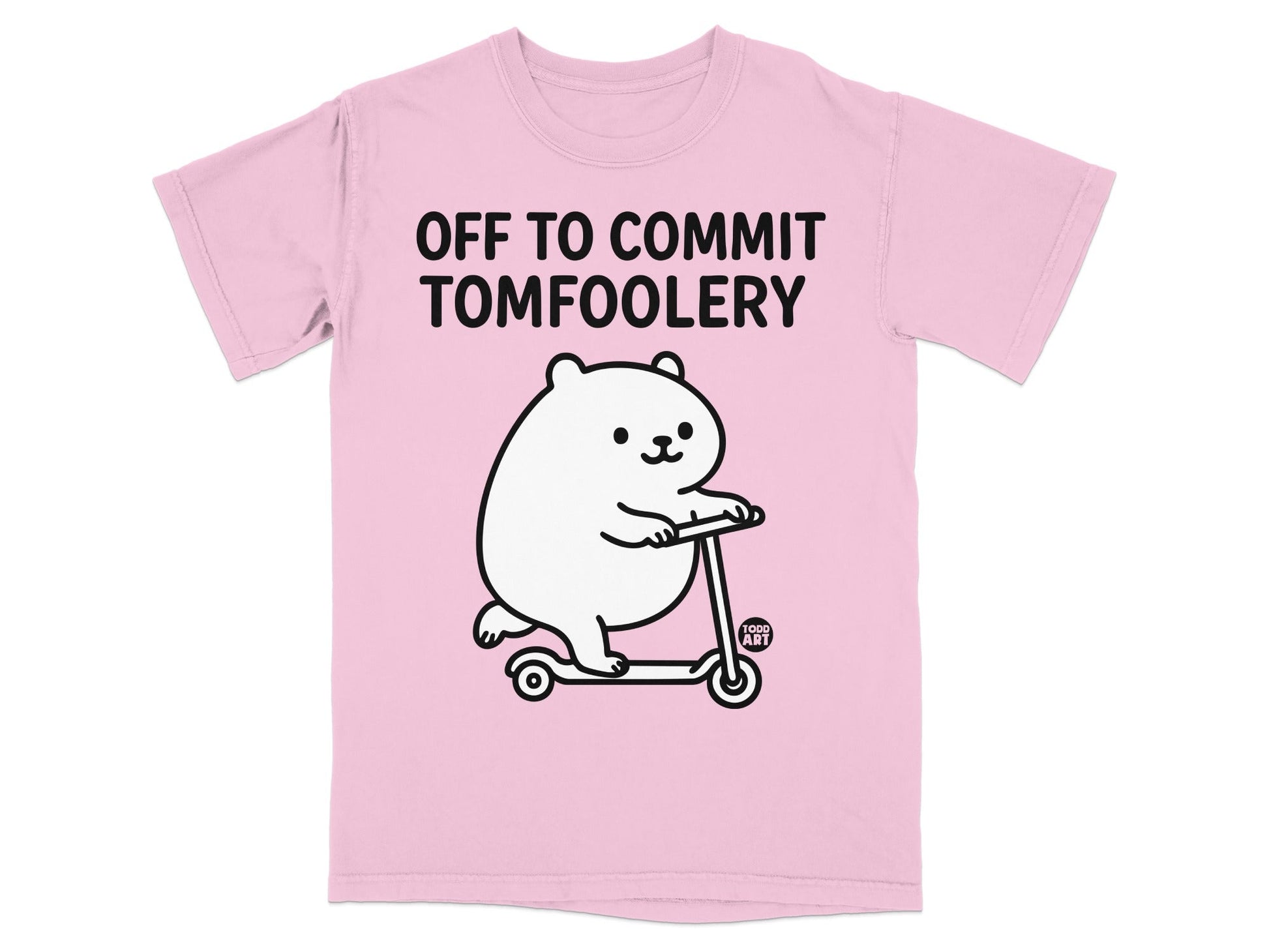 Off to Commit Tomfoolery Bear Riding Scooter T-shirt