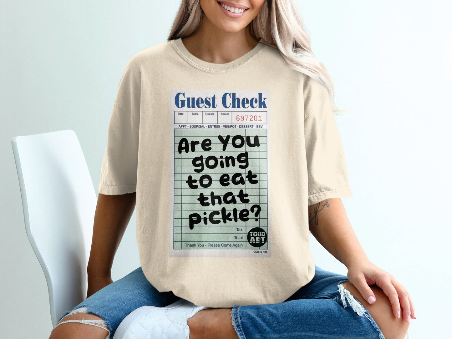 Guest check on shirt with text "Are you going to eat that Pickle?"