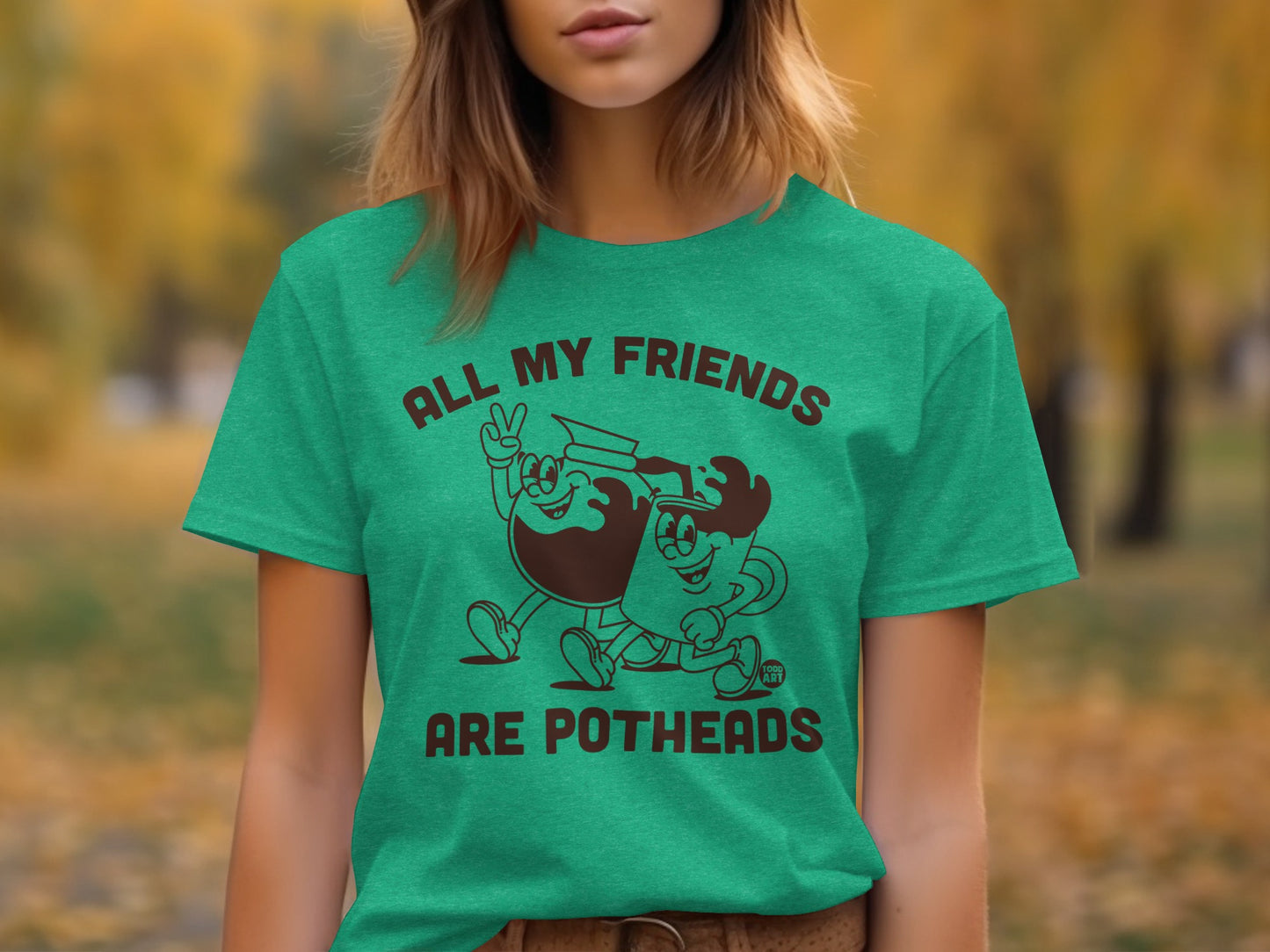 All My Friends Are Potheads Graphic Tee Shirt