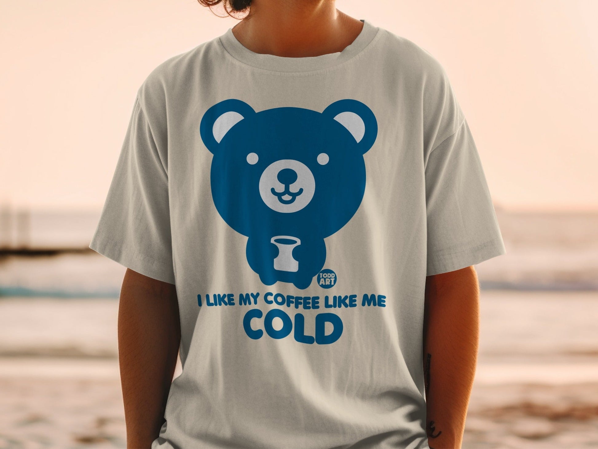 I Like My Coffee Like Me Cold Cute Bear T-Shirt