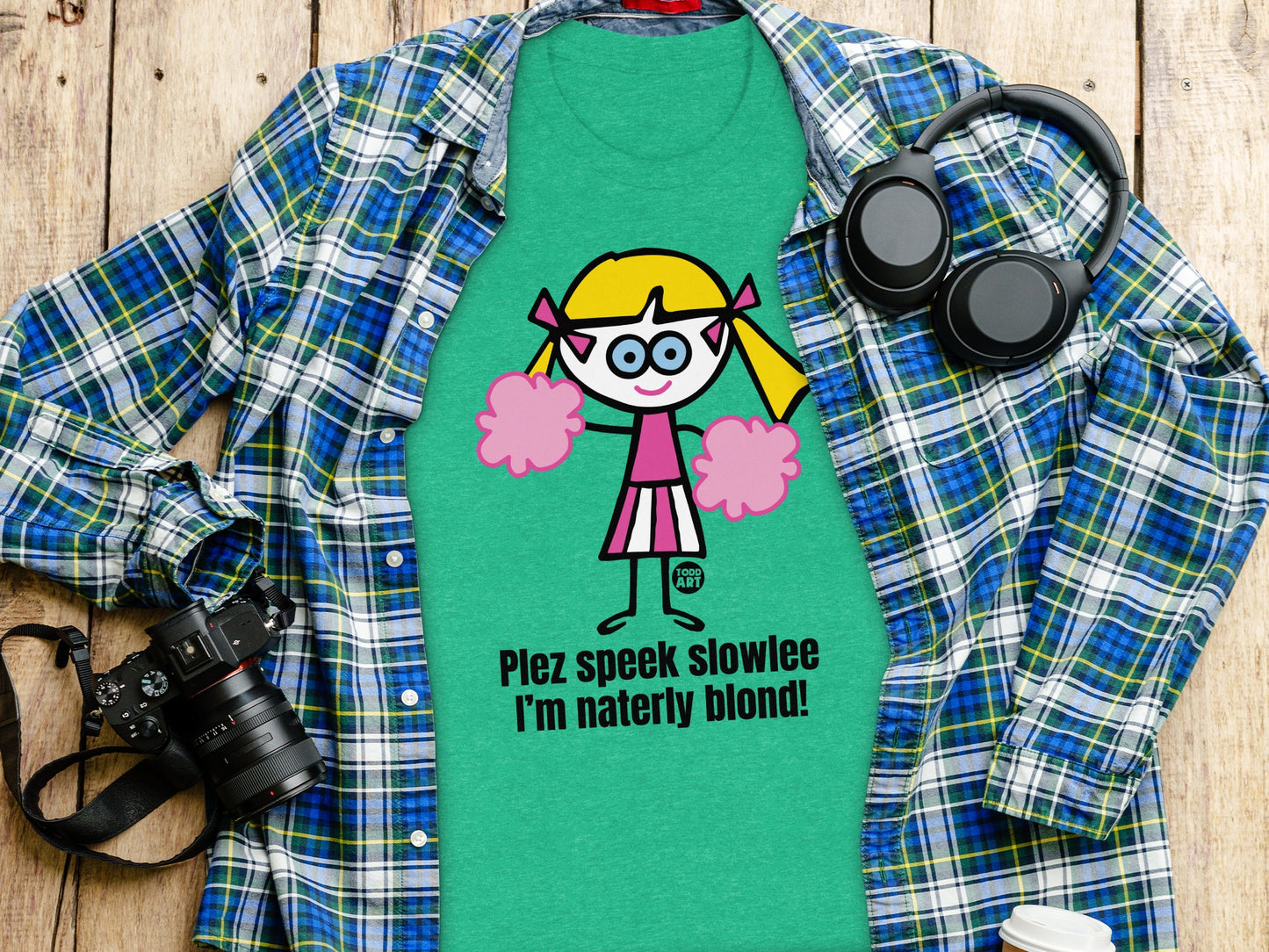 Plez speek slowlee I'm naterly blond! shirt