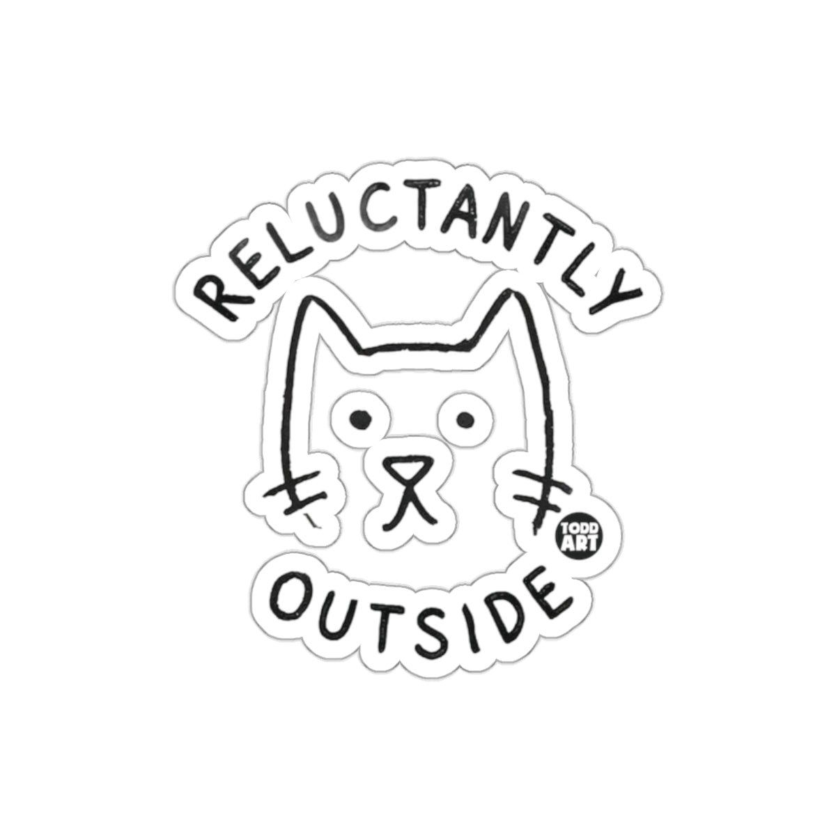 Reluctantly Outside Funny Cat Design Sticker Product