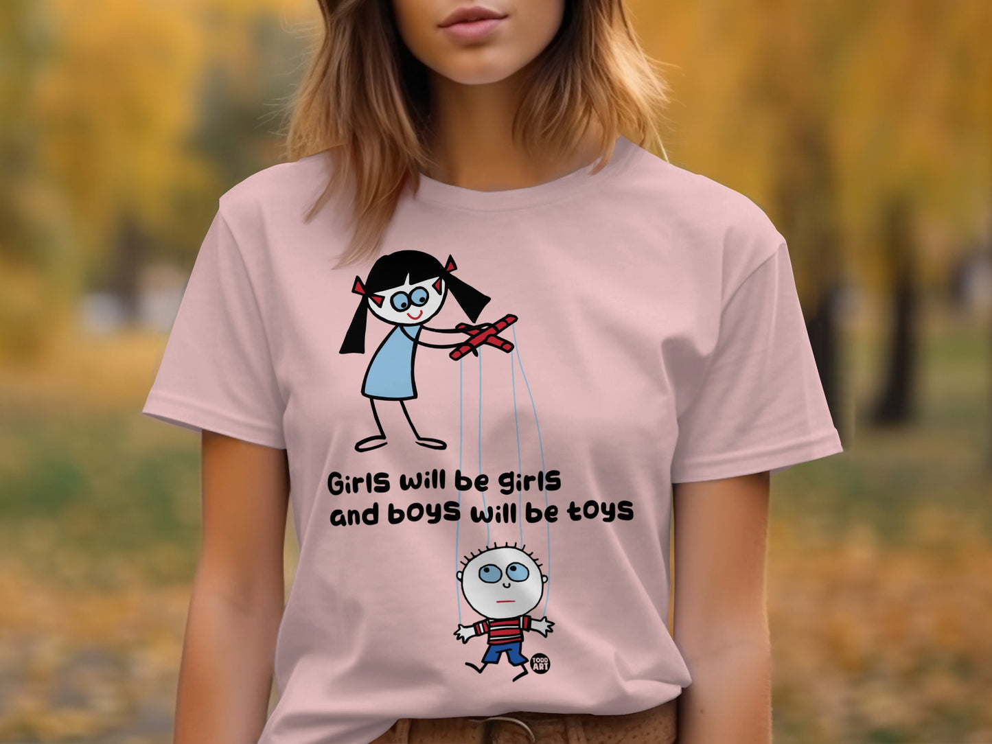 Girls will be girls and boys will be toys shirt