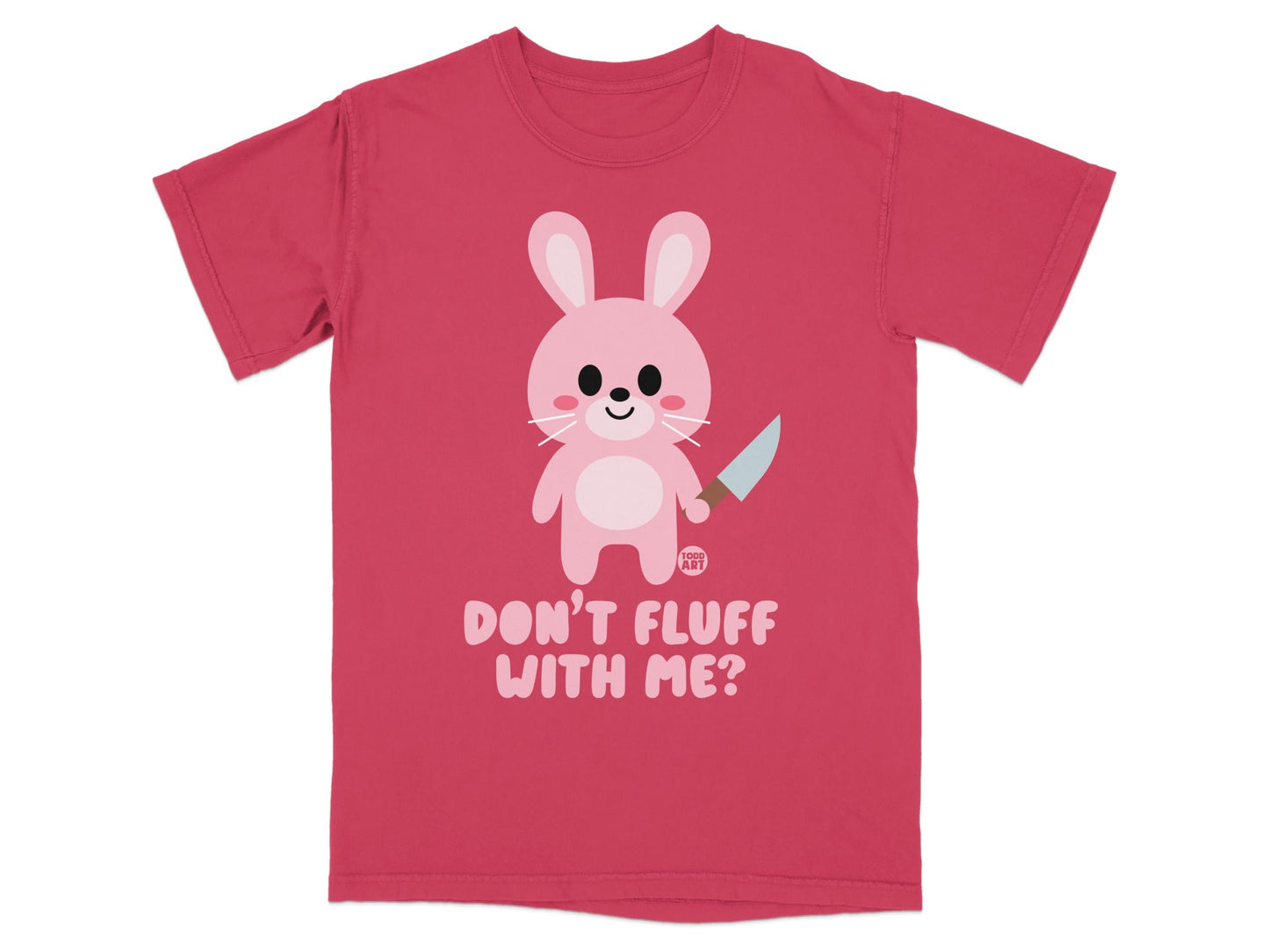 Don't Fluff With Me Pink Bunny Graphic T-Shirt