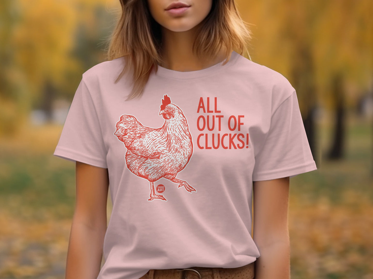 All Out of Clucks Chicken Humor T-Shirt
