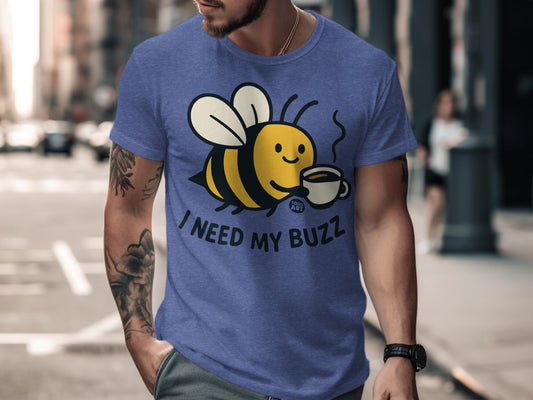 I Need My Buzz Bee Drinking Coffee T-shirt