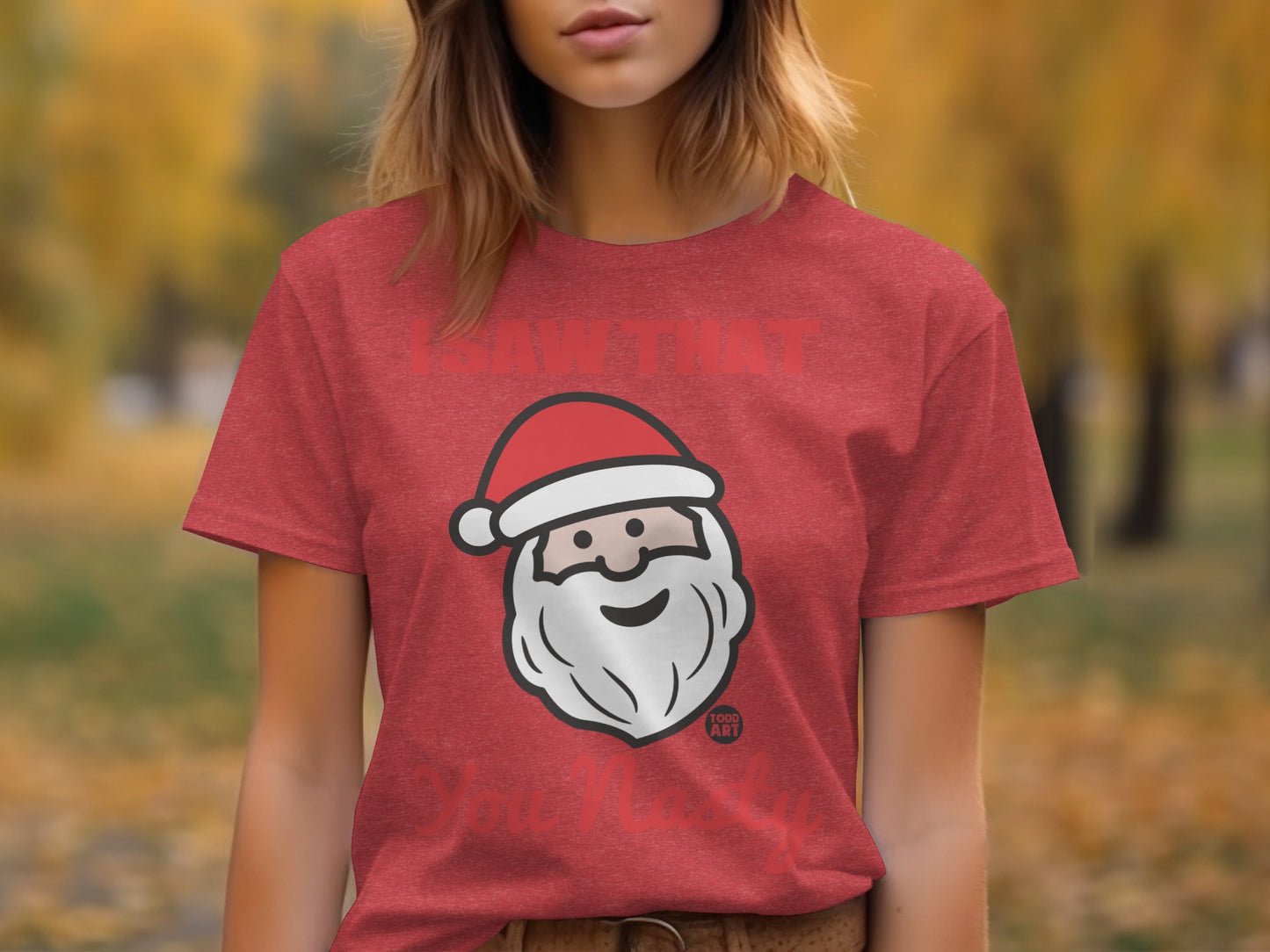 I Saw That Santa Funny Christmas T-Shirt