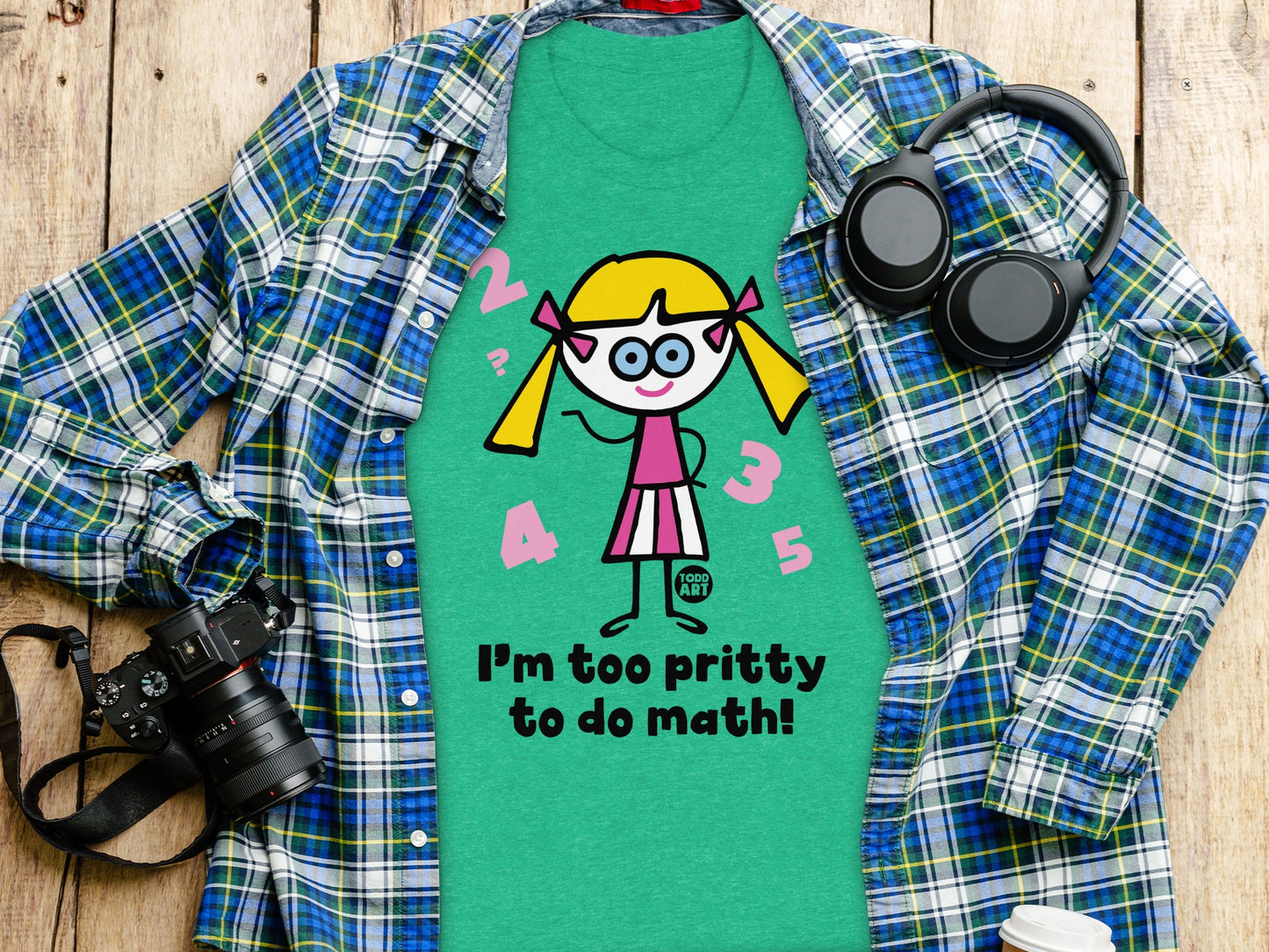 I'm Too Pretty to Do Math Cute Graphic T-Shirt