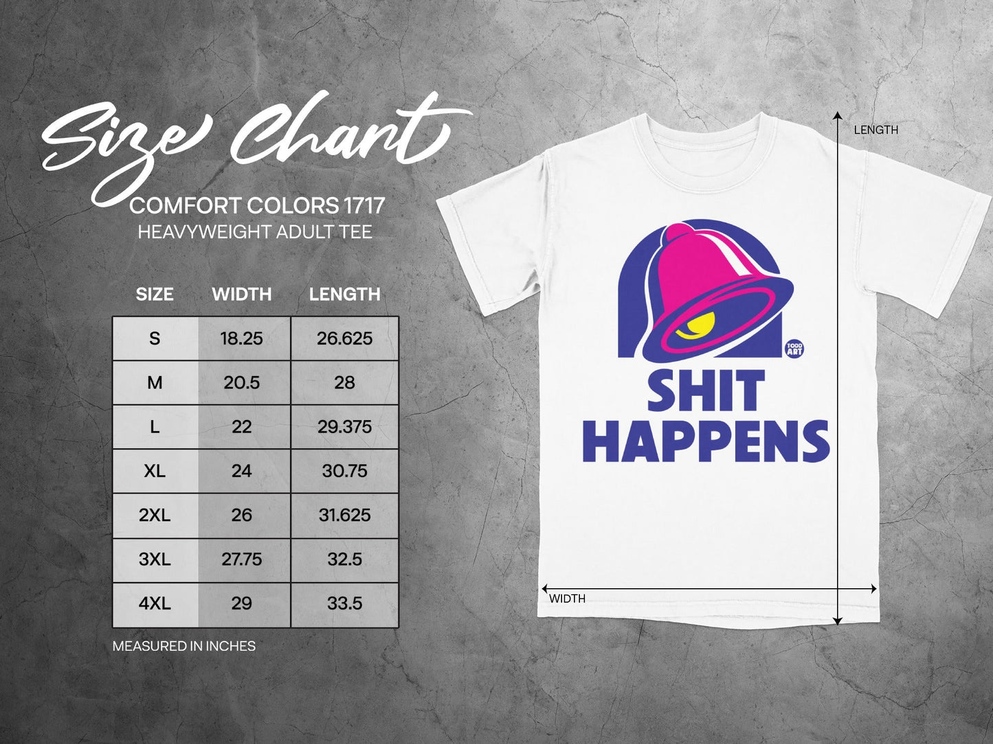 T-shirt size chart for Comfort Colors 1717 heavyweight adult tee with "Shit Happens" graphic.