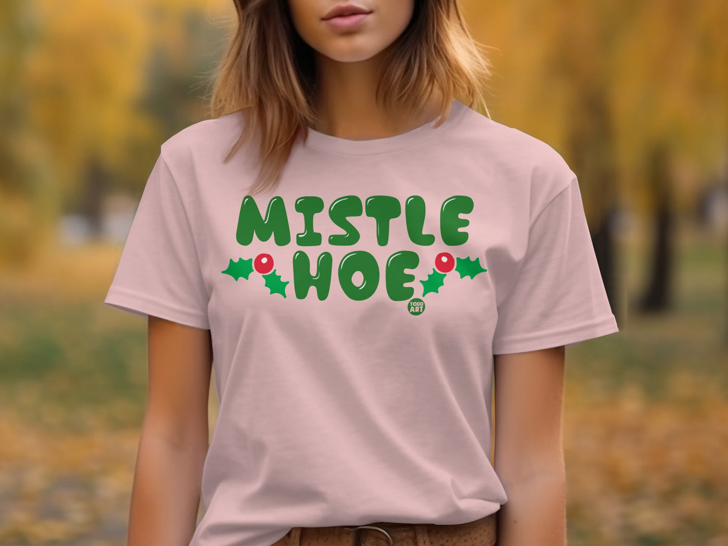 Funny Mistle Hoe Christmas Graphic Tee Shirt
