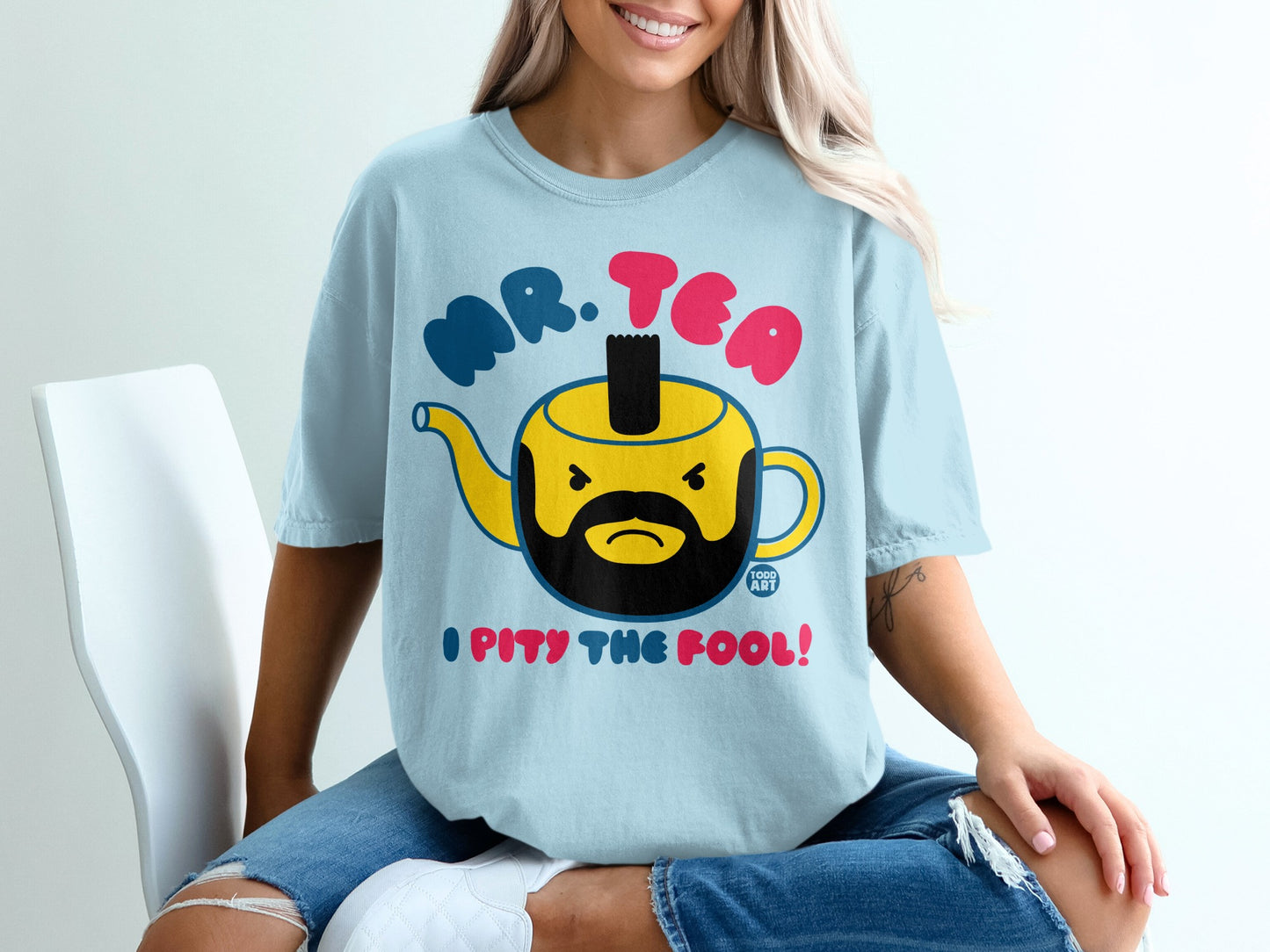 MR. TEA I PITY THE FOOL Cartoon Teapot T-shirt