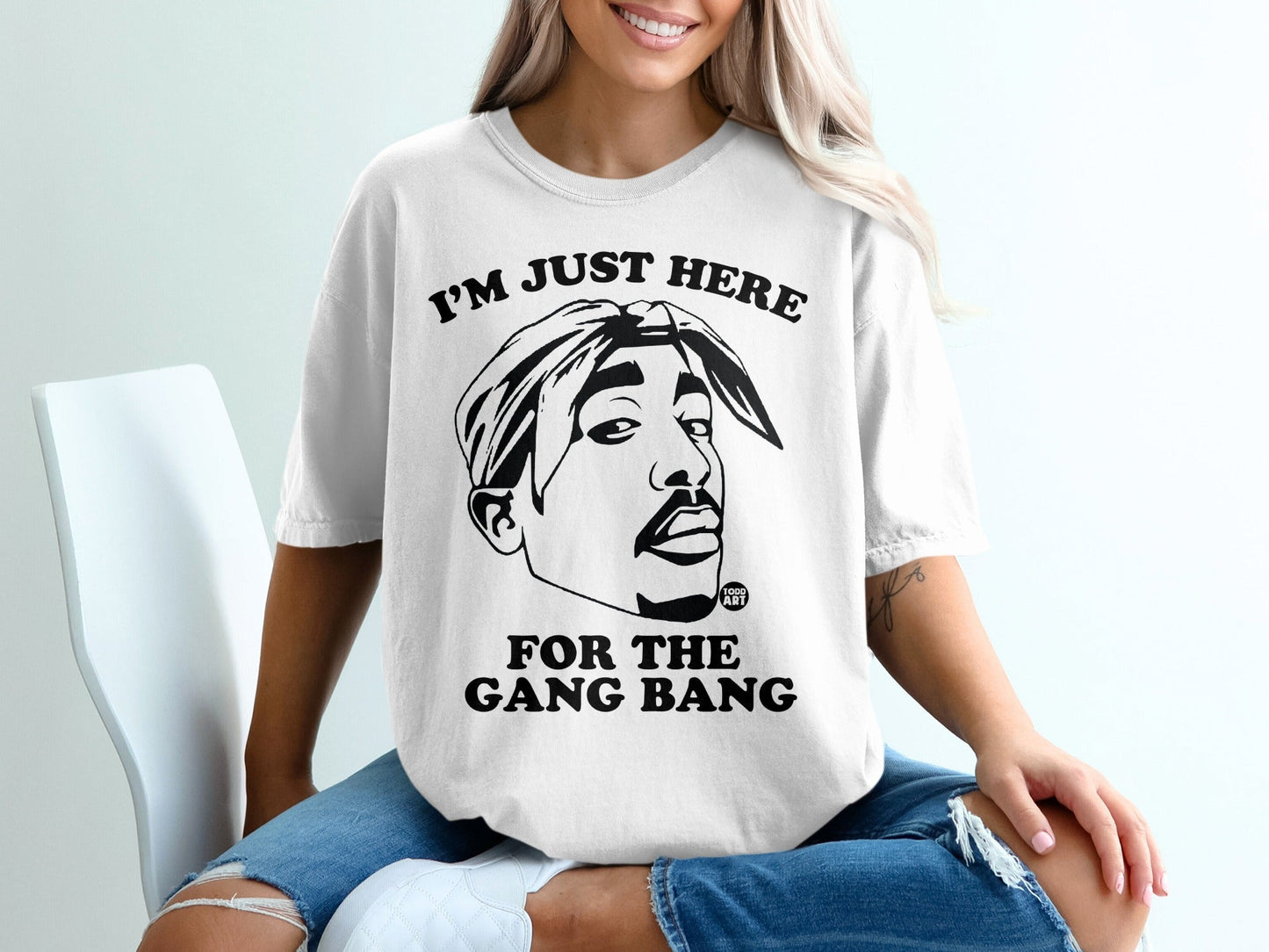 Tupac Shakur graphic t-shirt with text "I'M JUST HERE FOR THE GANG BANG."