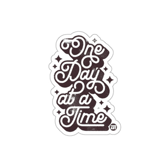 One Day at a Time Motivational Sticker Design