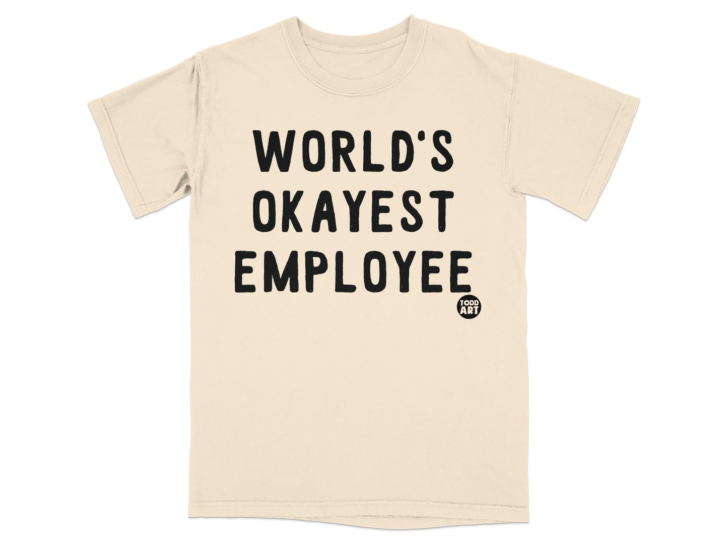 World's Okayest Employee T-shirt