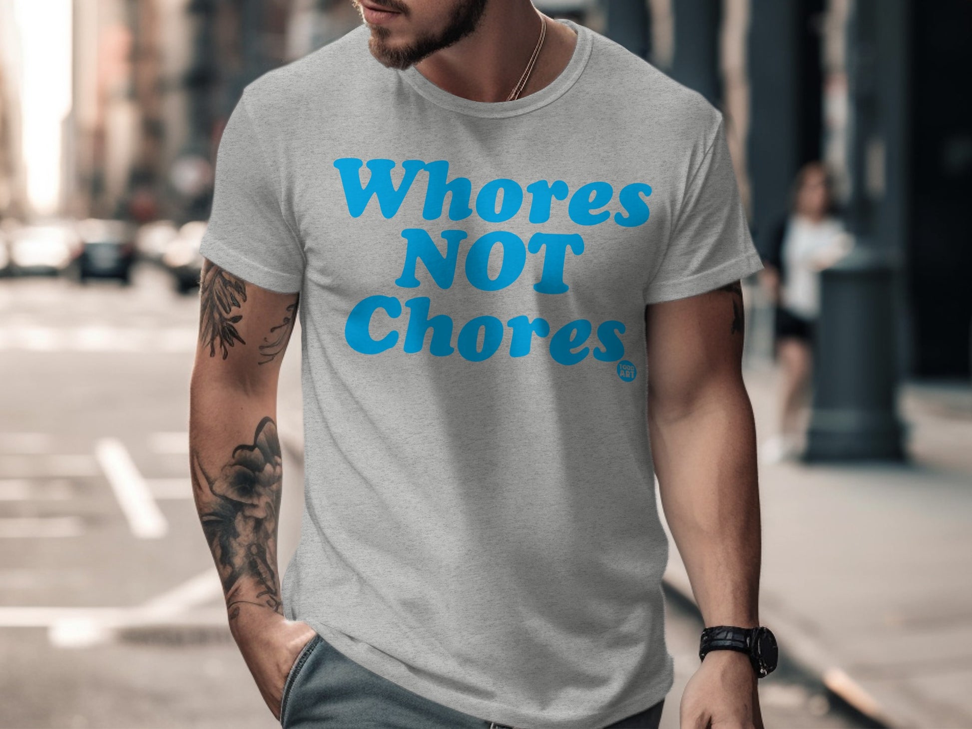 Whores NOT Chores Statement T-shirt Product