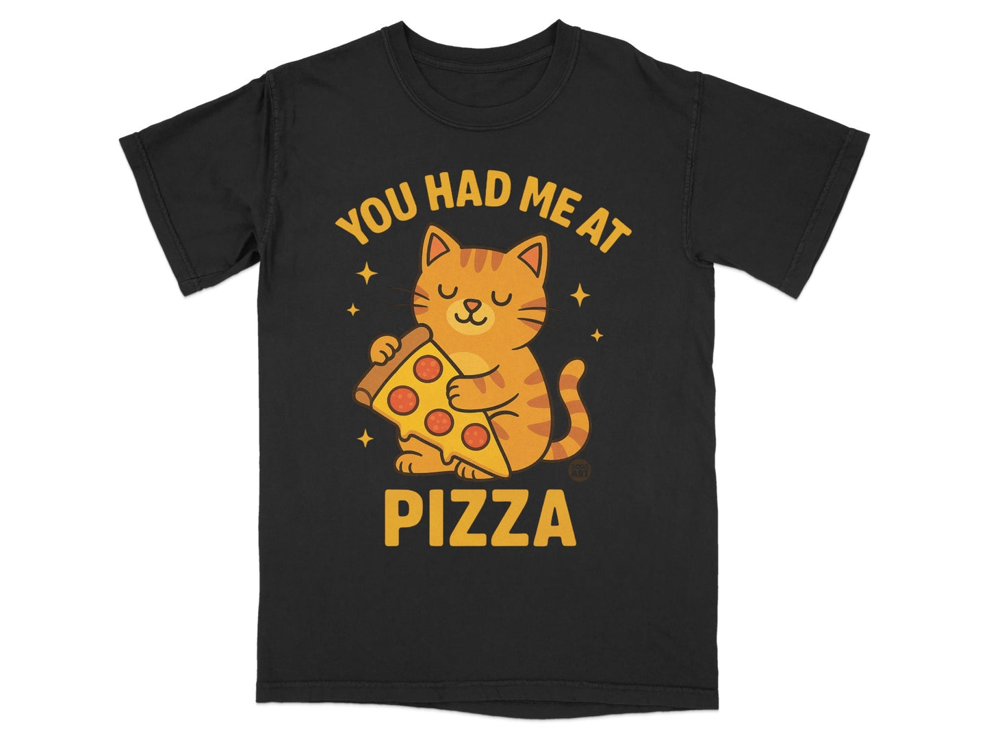 Black t-shirt with a cartoon cat holding pizza and text: "You Had Me At Pizza".