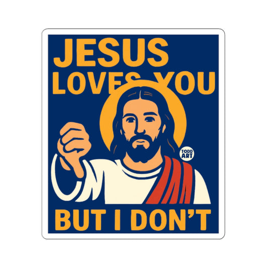 Jesus Loves You But I Don't Funny Jesus Thumbs Down 