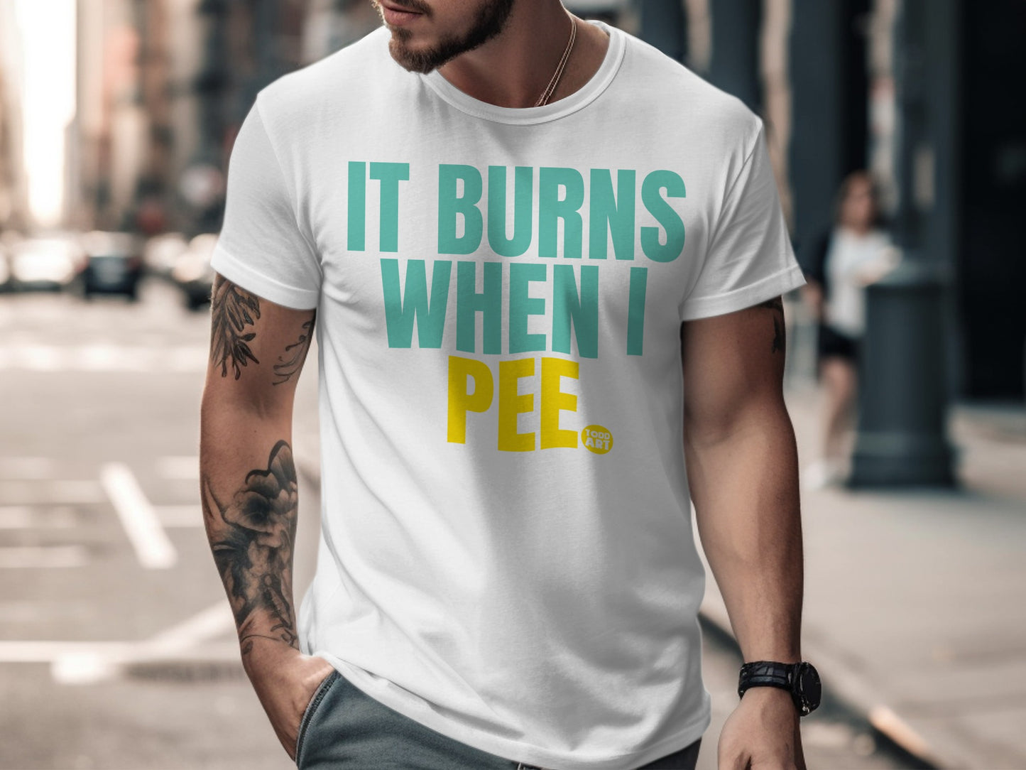 It Burns When I Pee Graphic Humor T-shirt