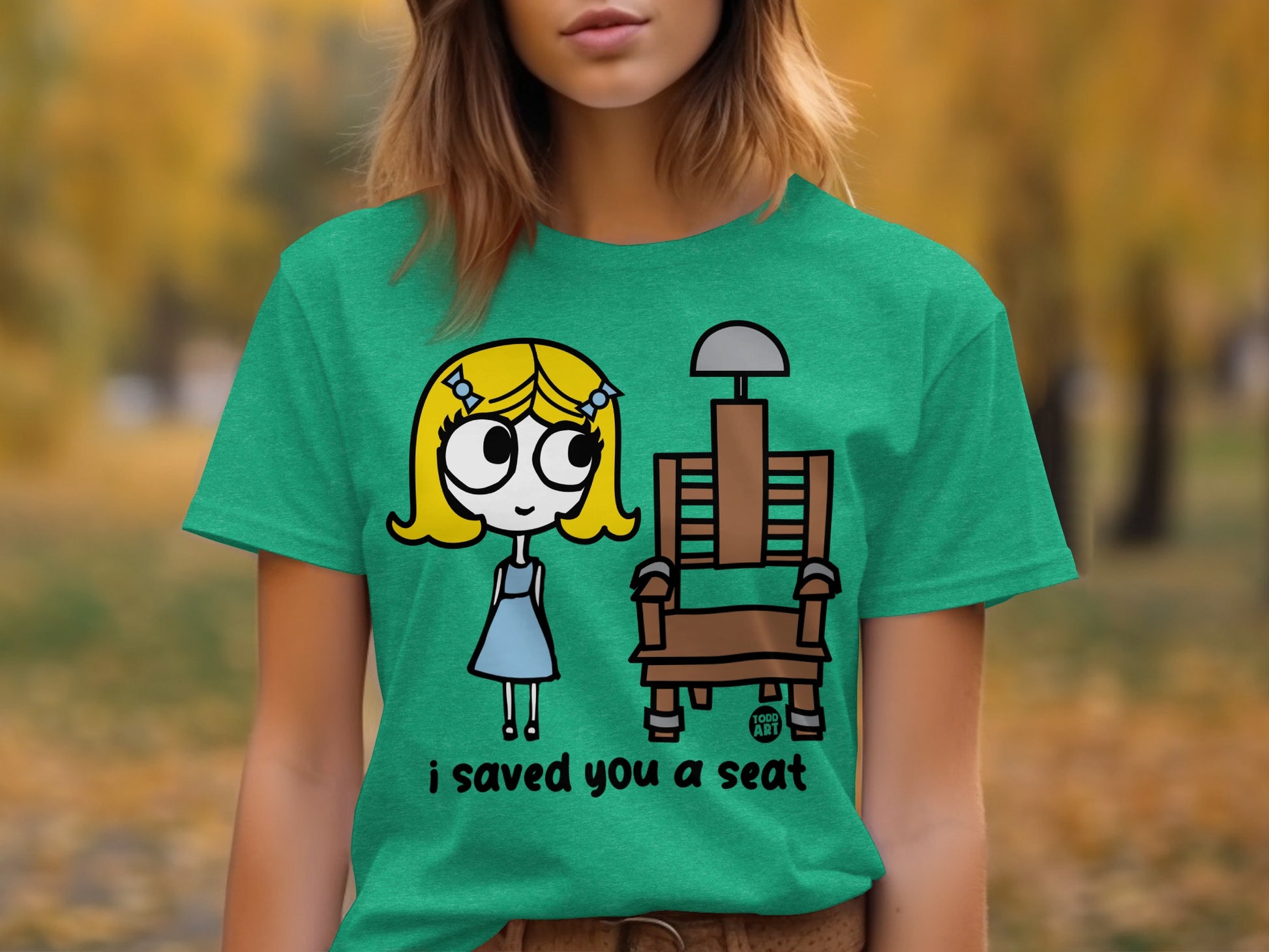 I Saved You a Seat Funny Graphic T-Shirt
