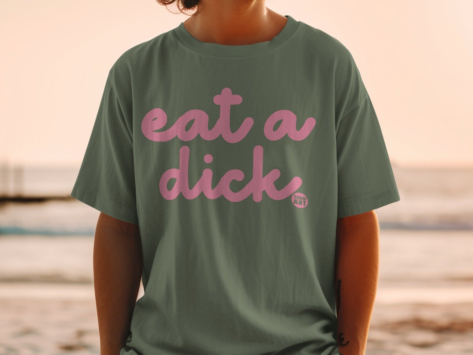 Eat A Dick Todd Art Shirt with Bold Pink Lettering