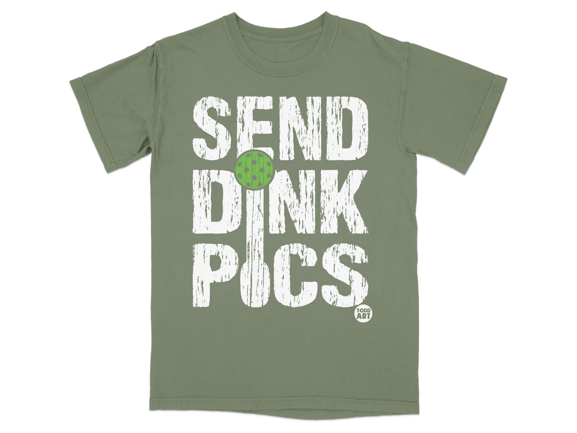 Green t-shirt with distressed "SEND DINK PICS" text and green circle.