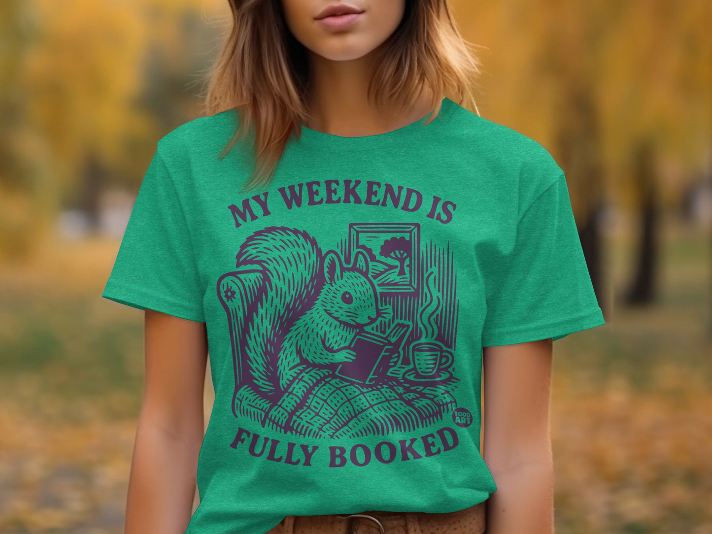 My Weekend Is Fully Booked Funny Graphic Tee Shirt