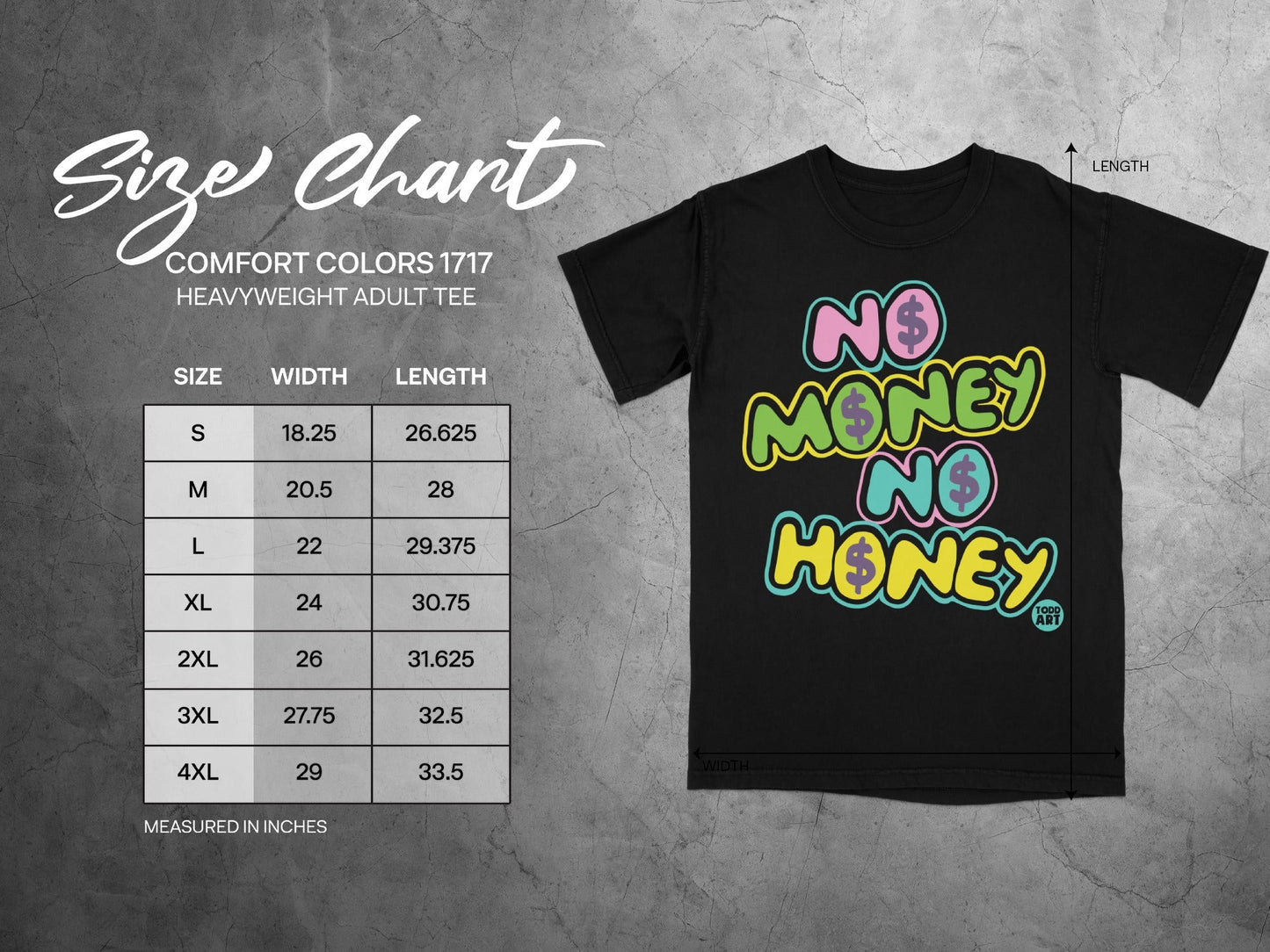 NO MONEY NO HONEY Heavyweight Adult Comfort Colors Tee